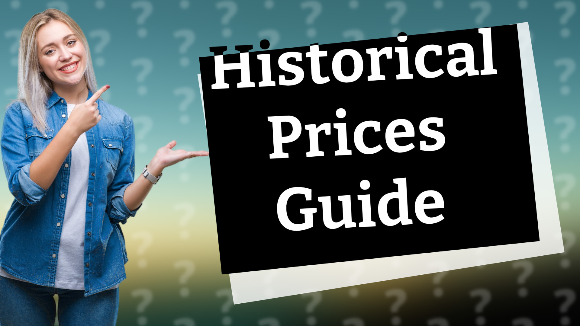Historical Prices Guide