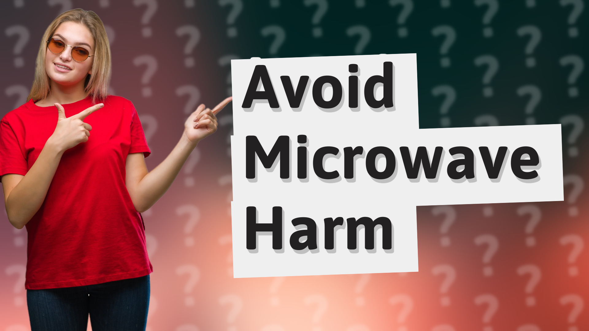 Avoid Microwave Harm