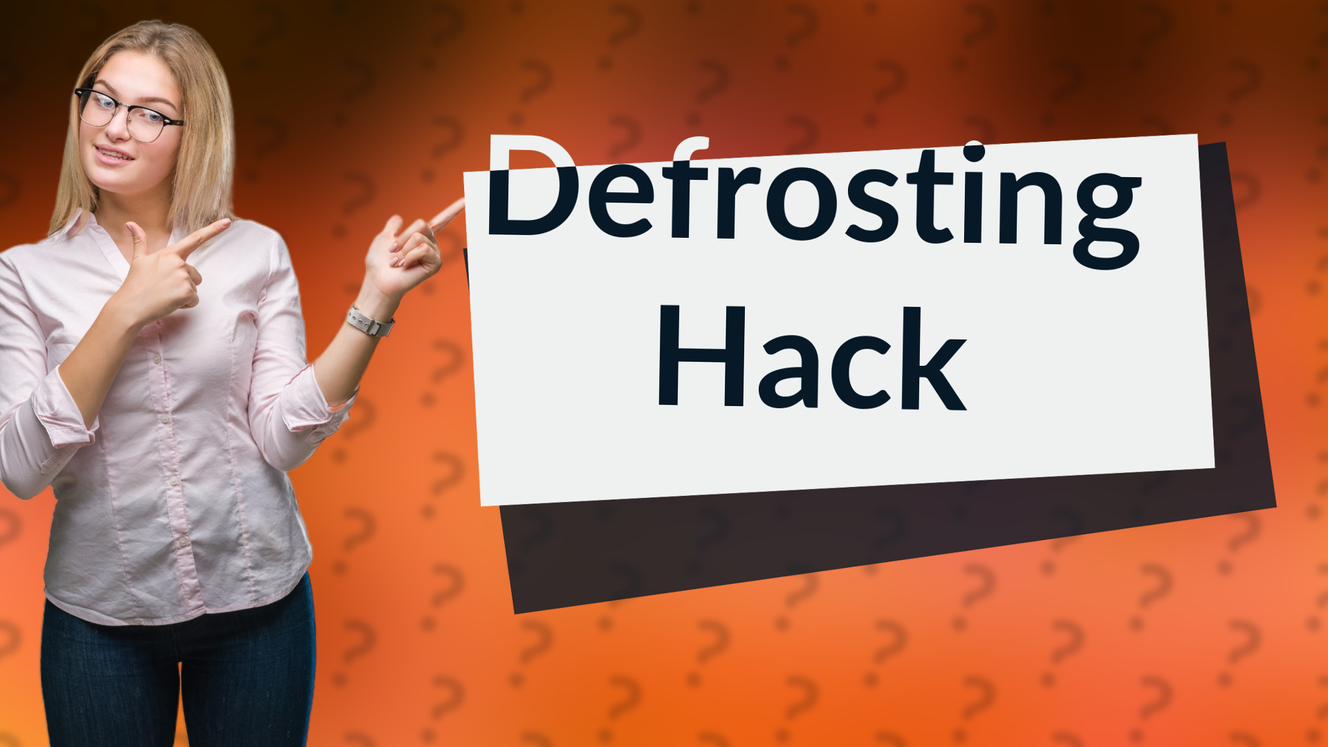 Defrosting Hack