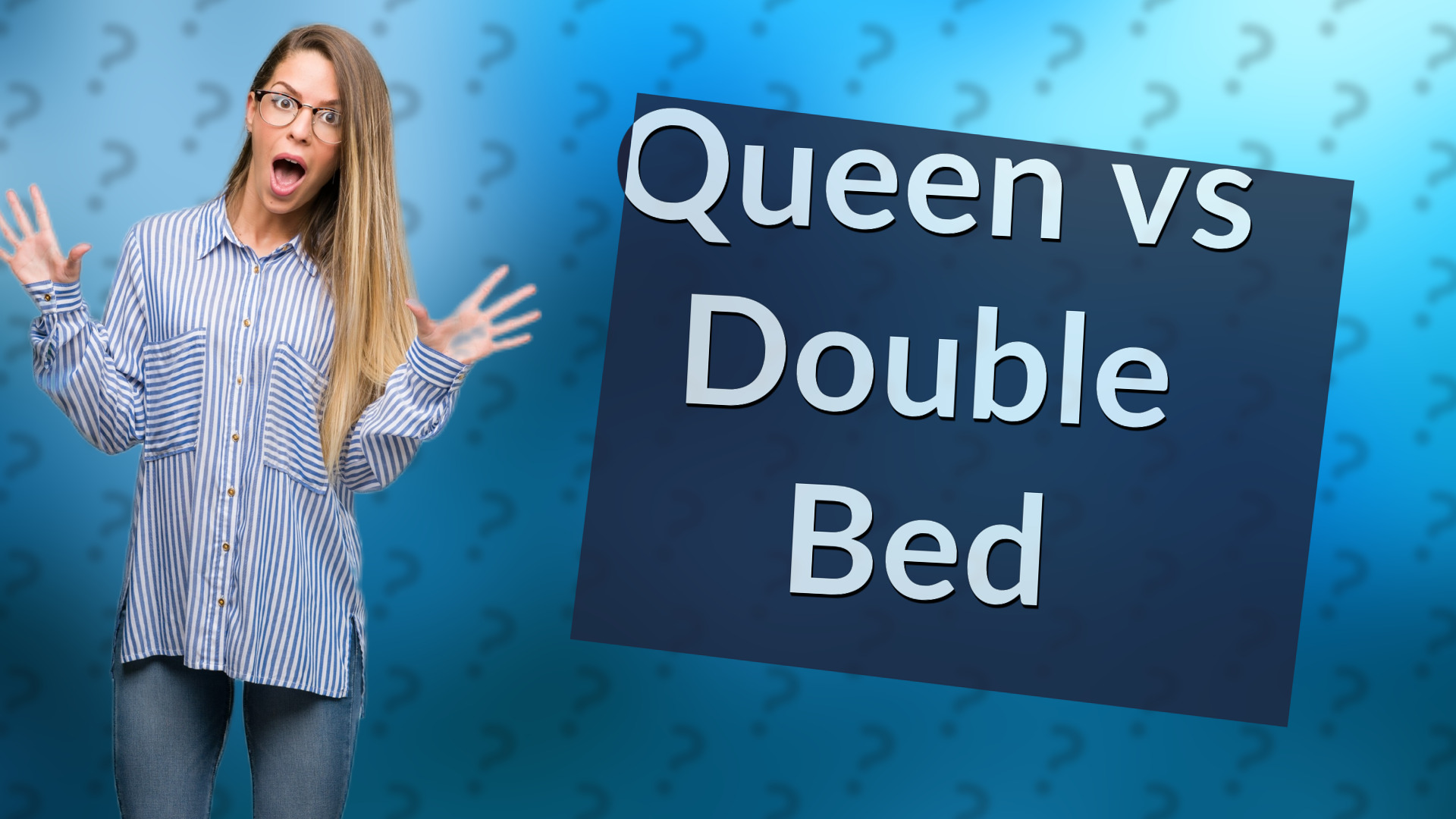 Queen vs Double Bed