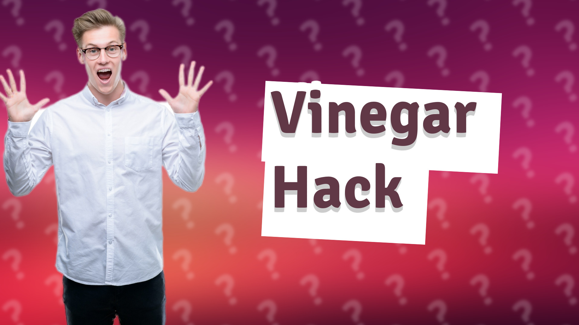 Vinegar Hack