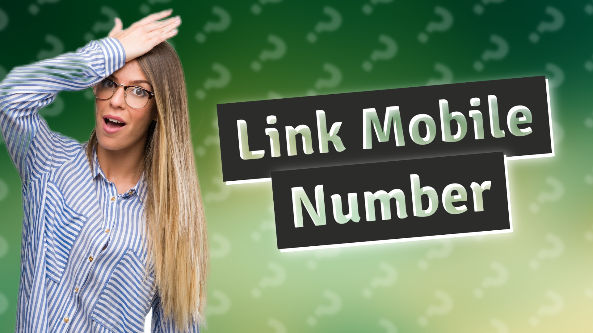Link Mobile Number