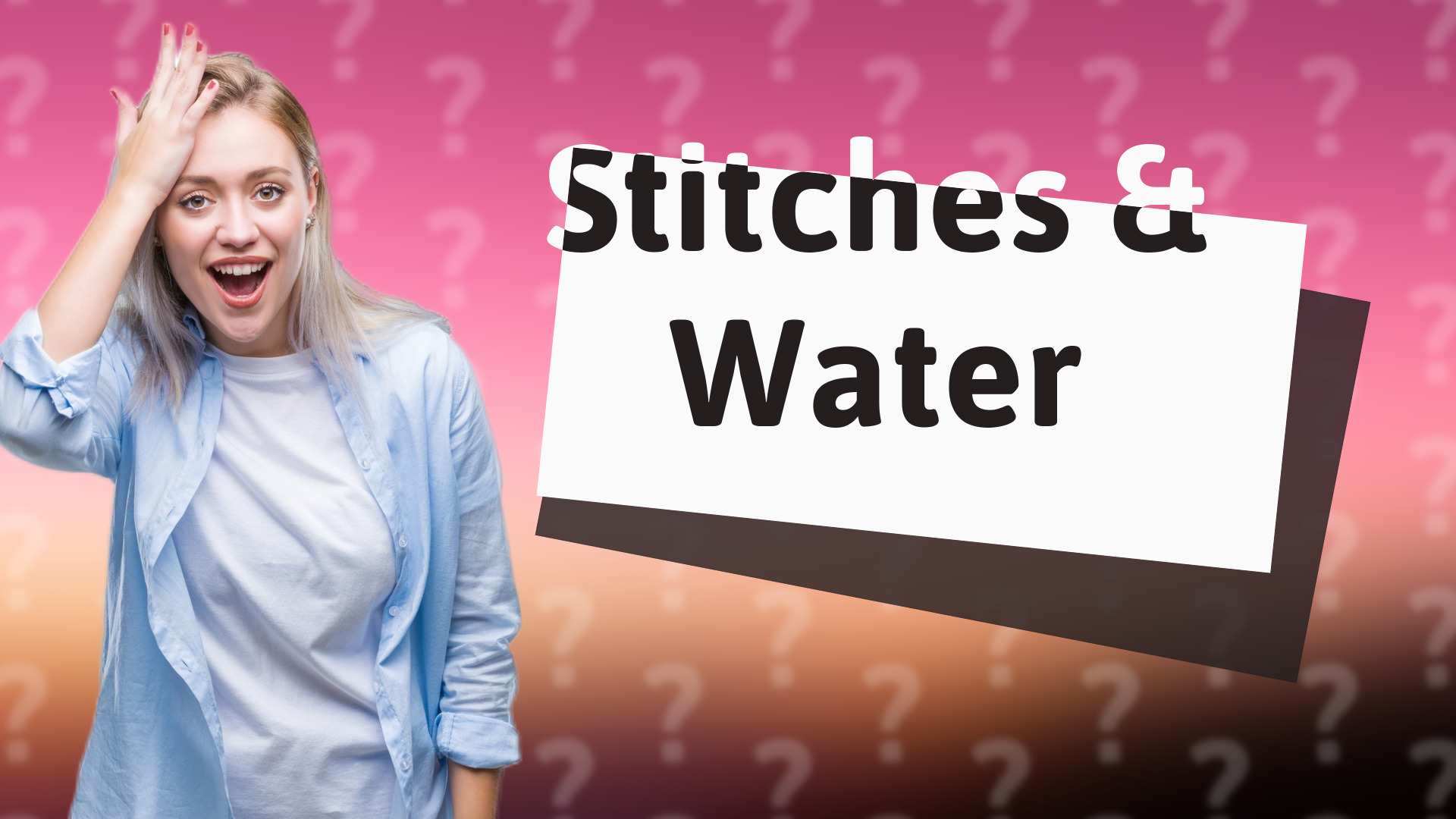 Stitches & Water