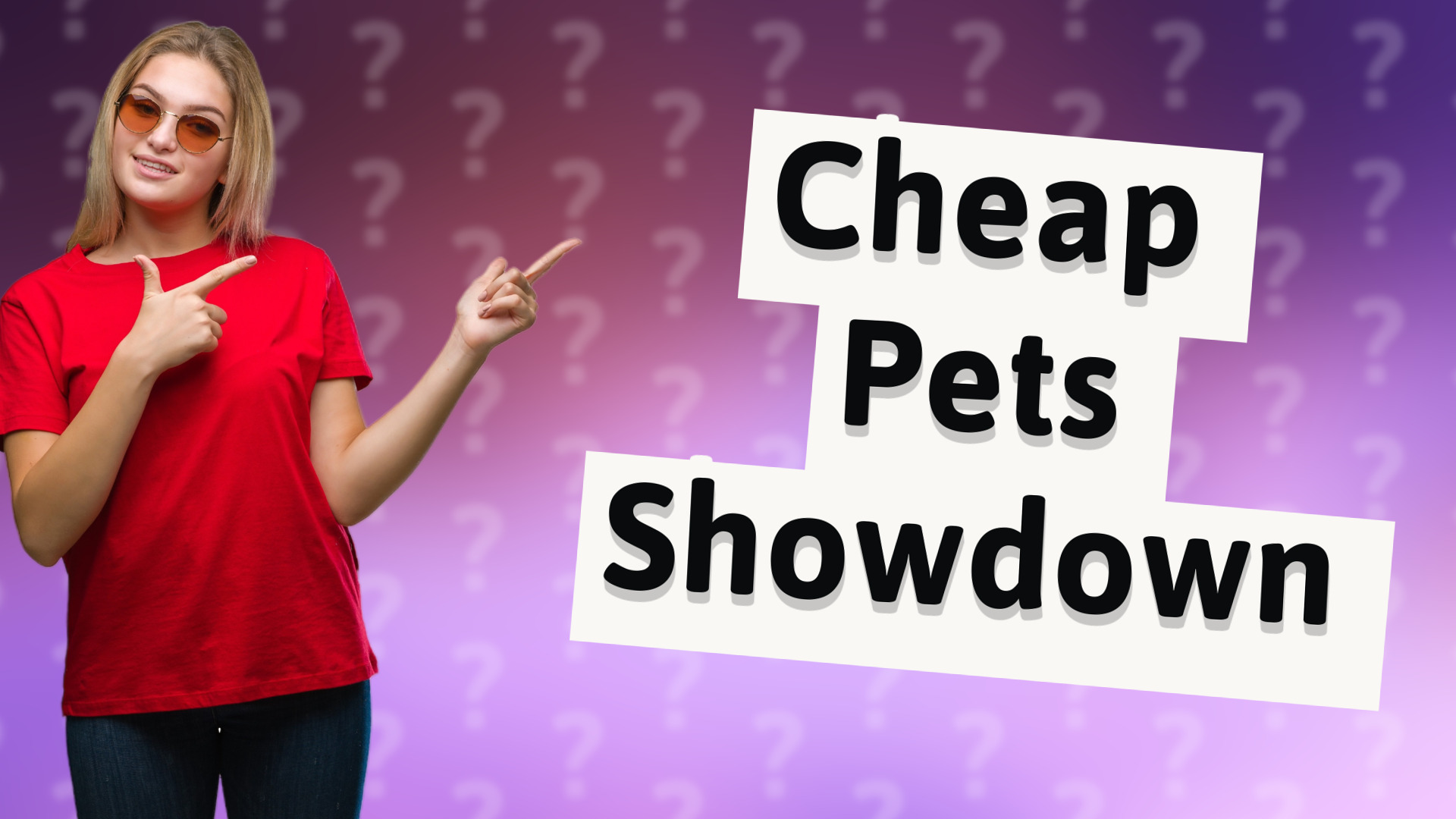 Cheap Pets Showdown