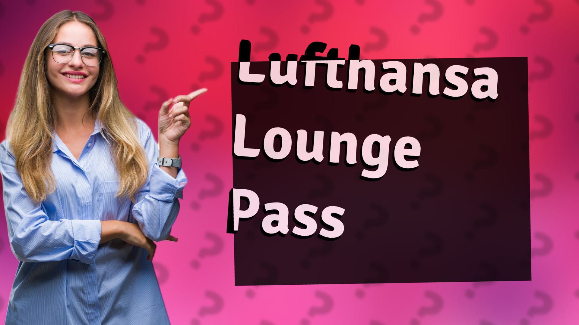 Lufthansa Lounge Pass
