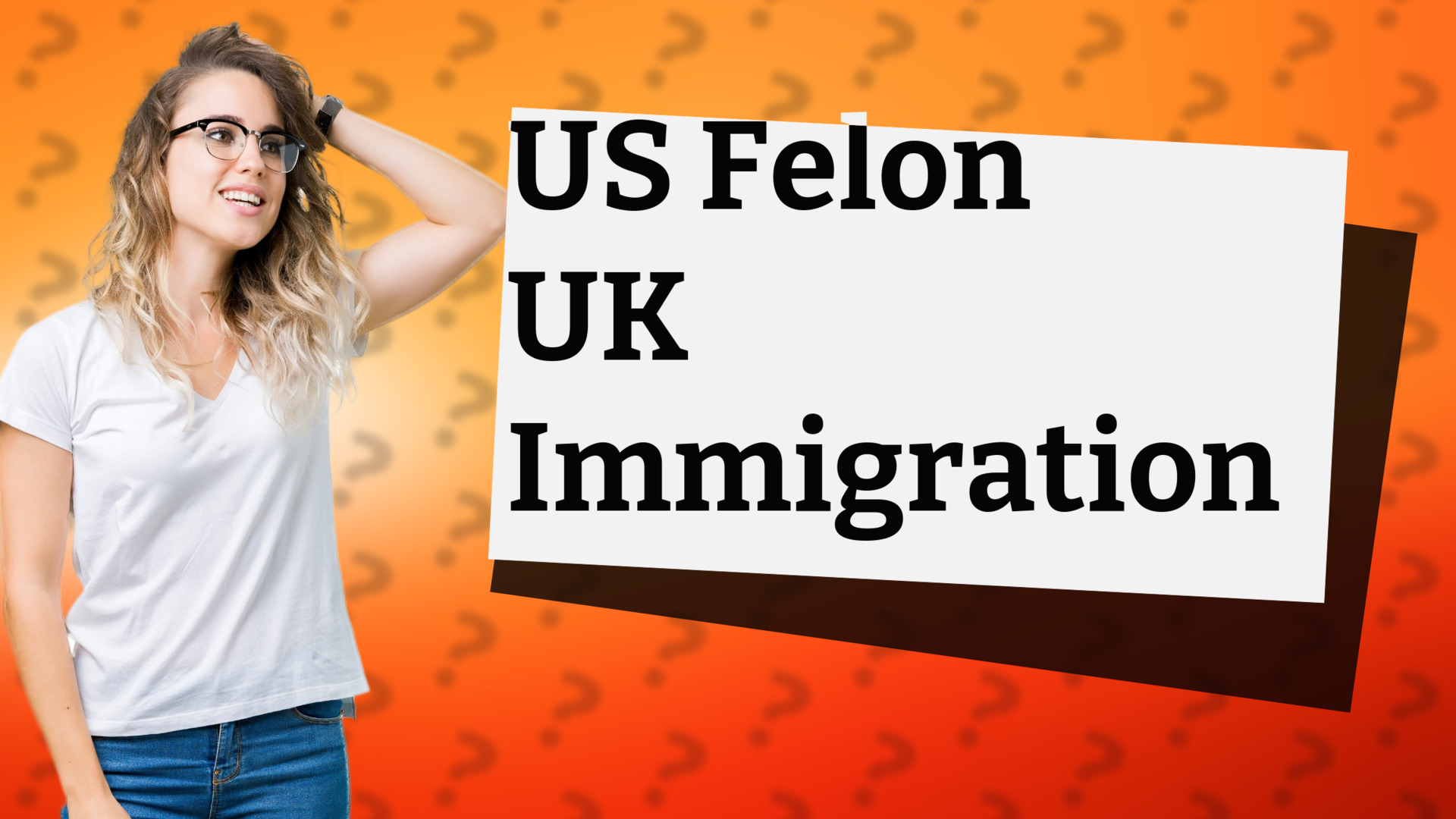US Felon UK Immigration
