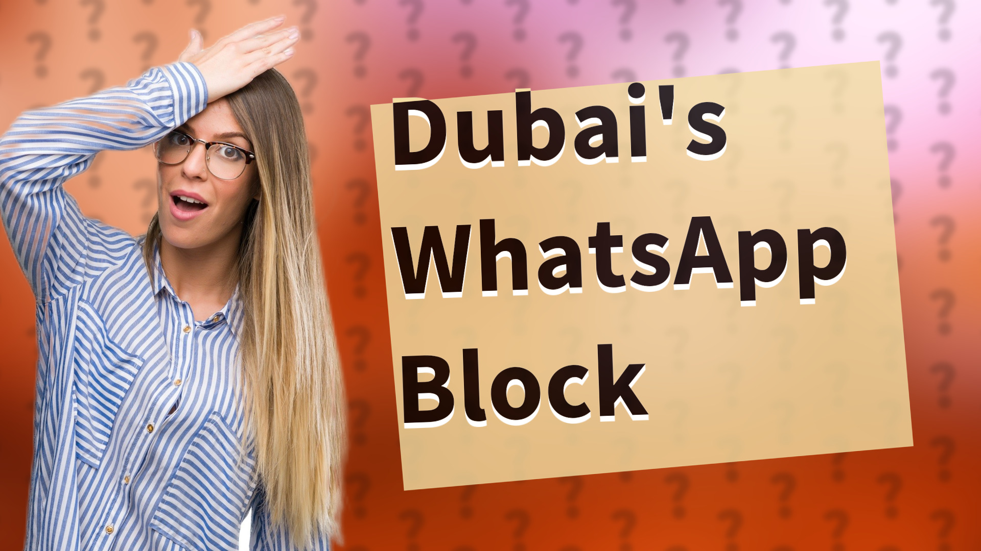 Dubai's WhatsApp Block