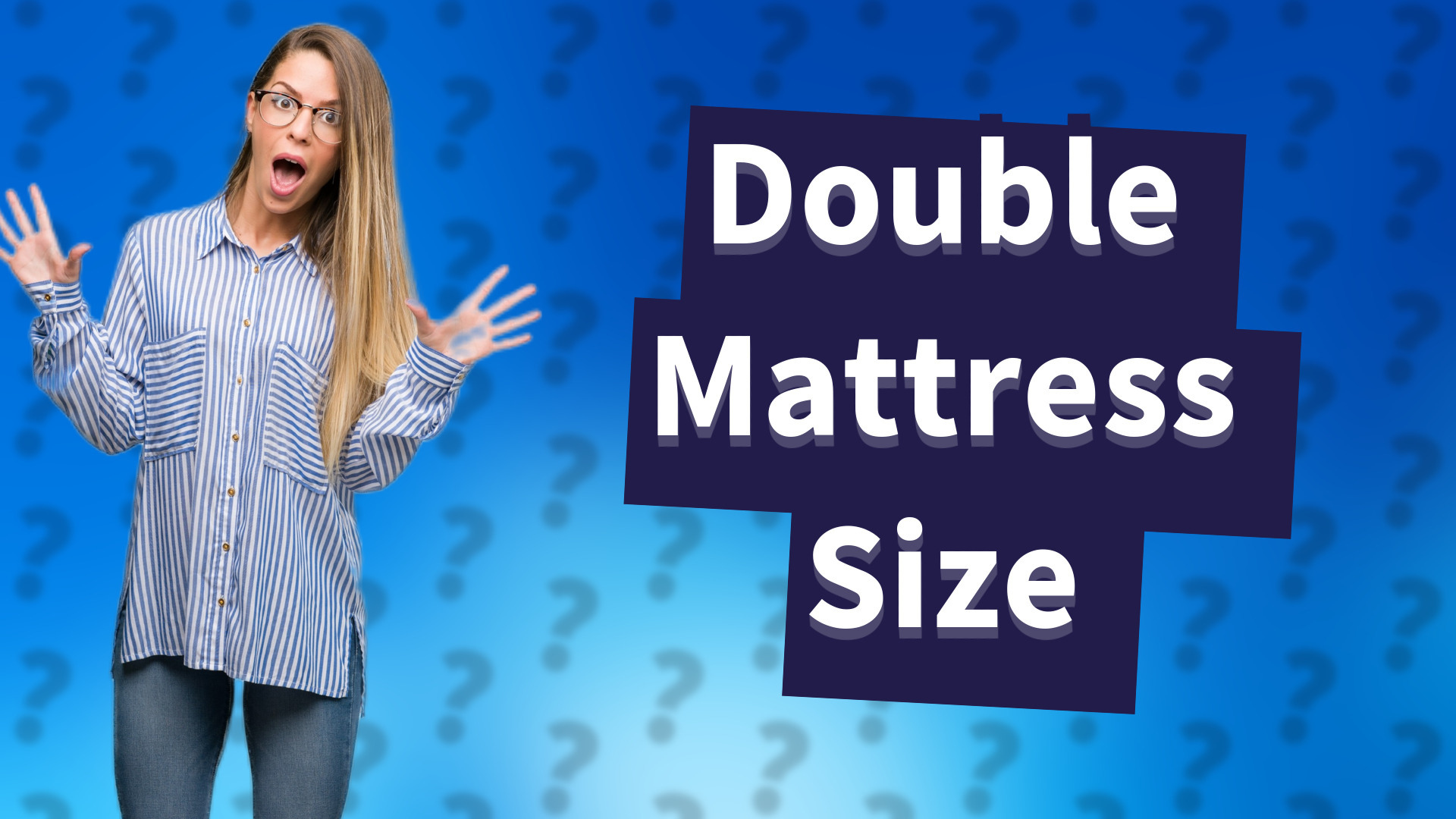 Double Mattress Size