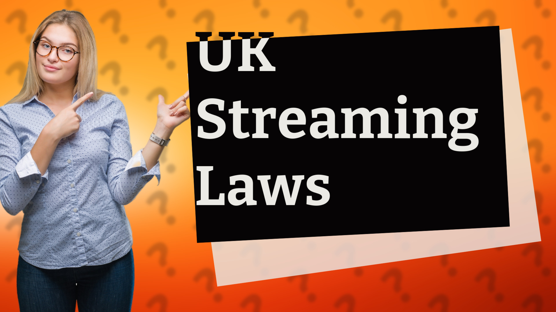 UK Streaming Laws