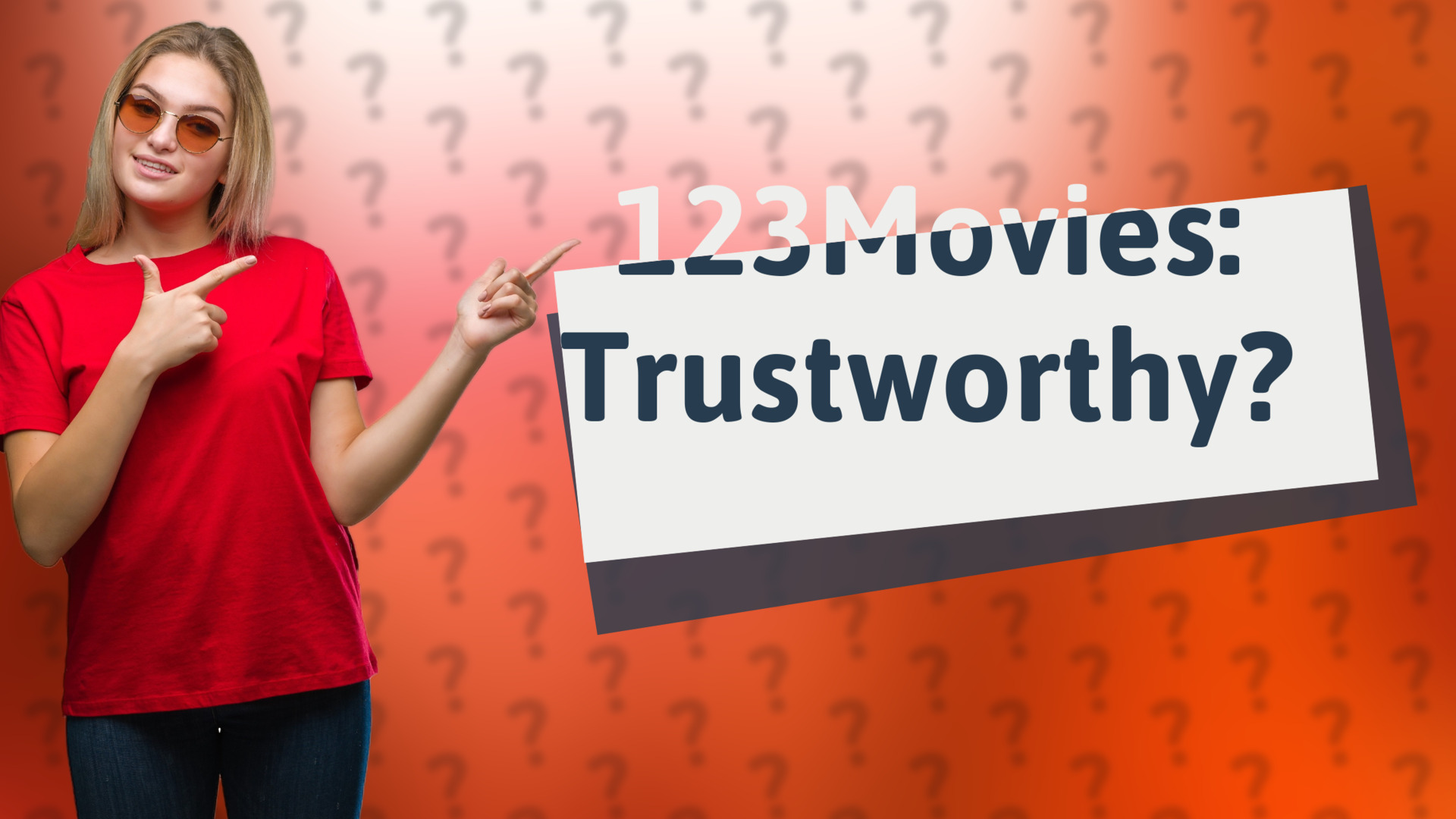 123Movies: Trustworthy?