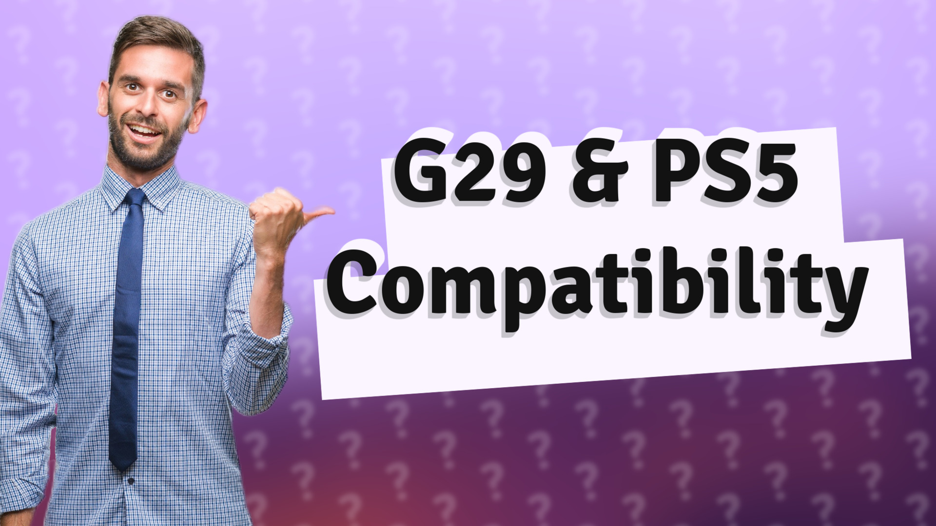 G29 & PS5 Compatibility