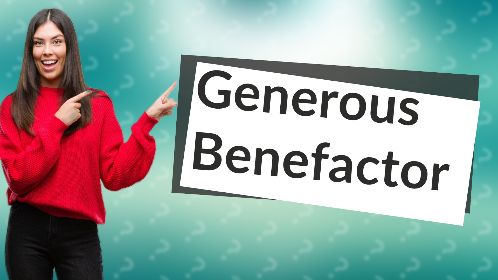 Generous Benefactor