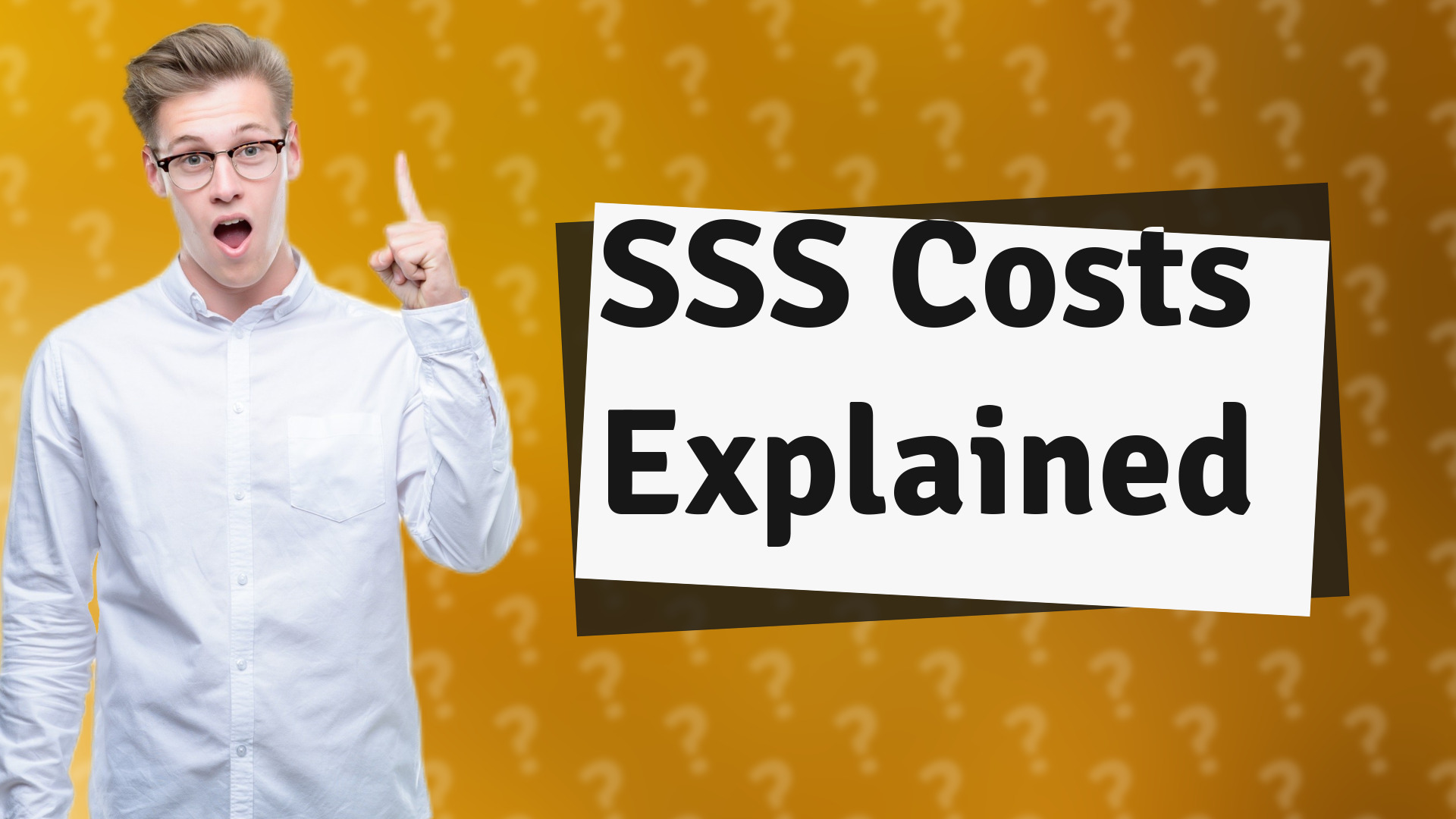 SSS Costs Explained