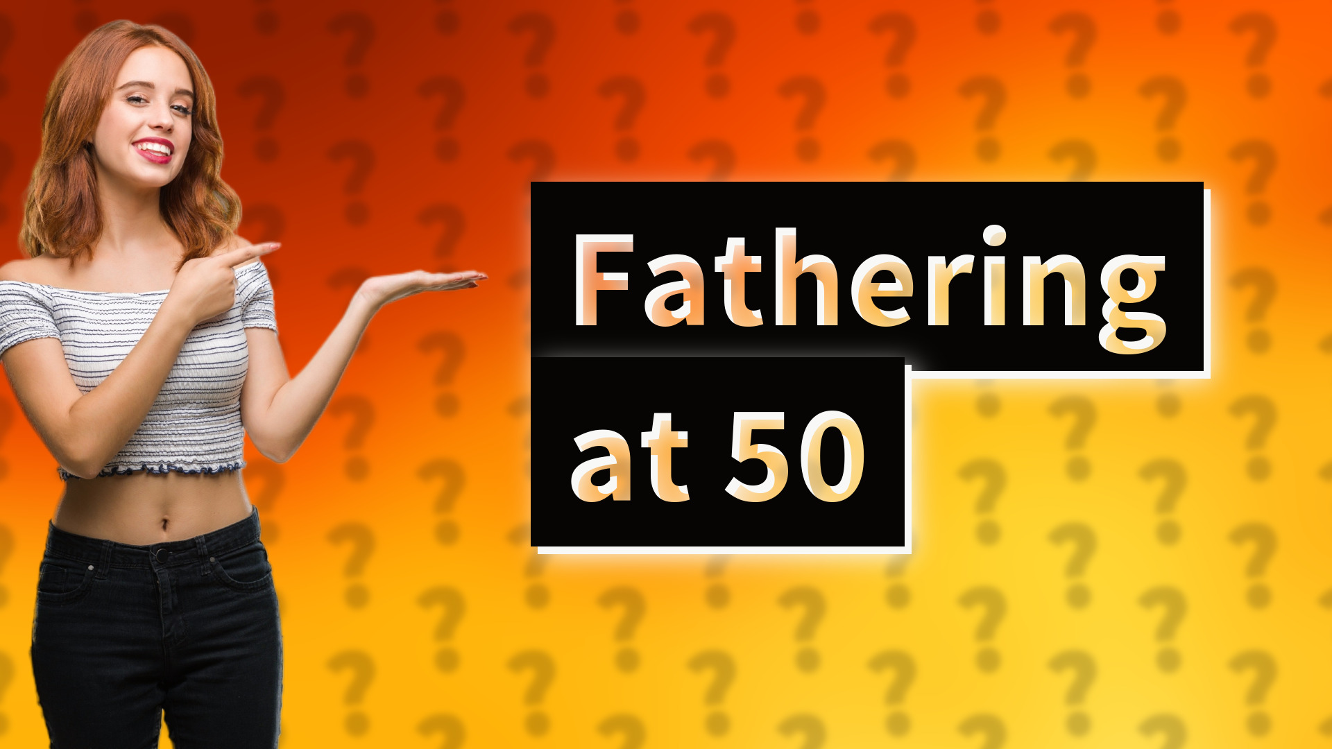 Fathering at 50
