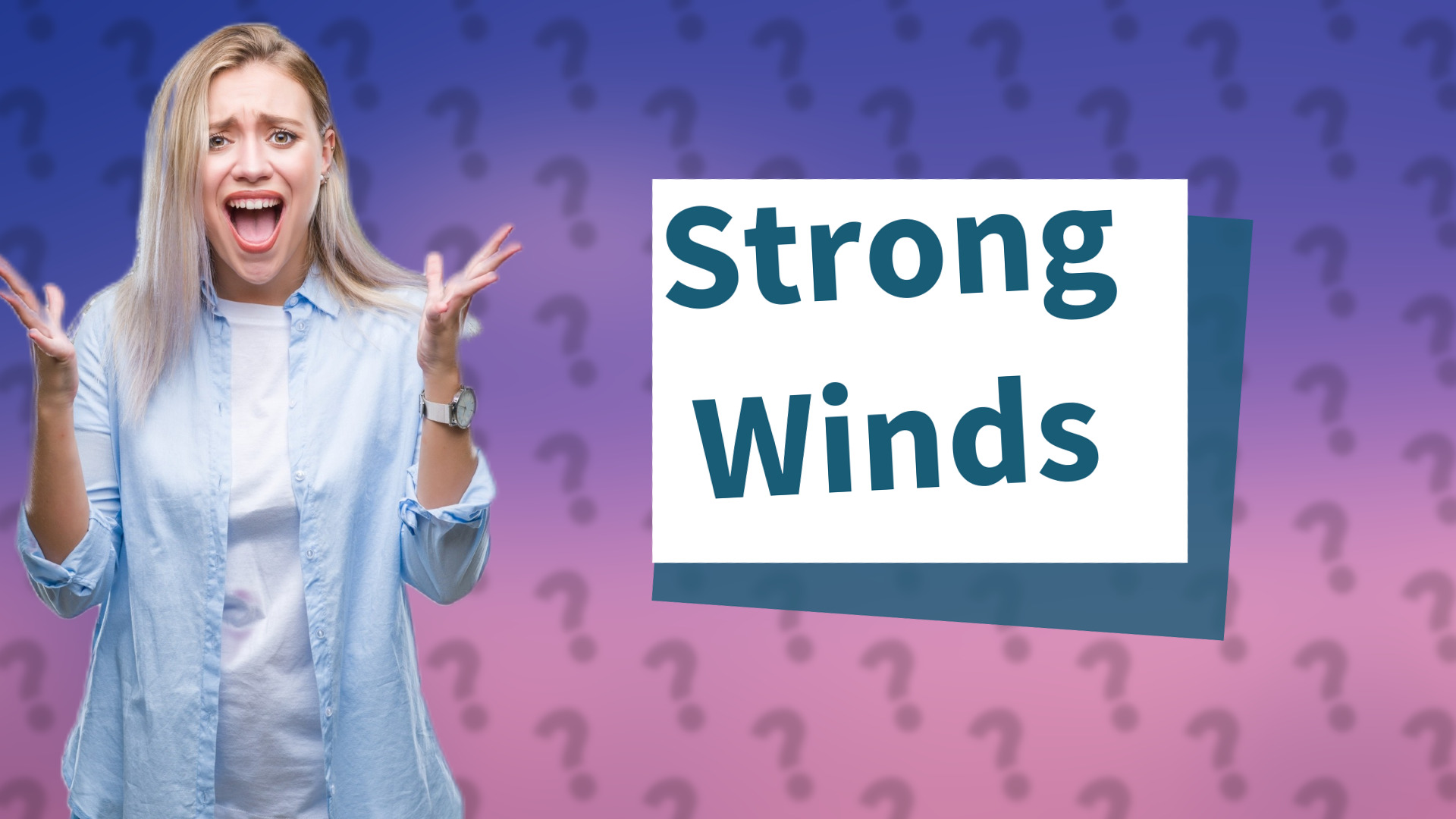 Strong Winds