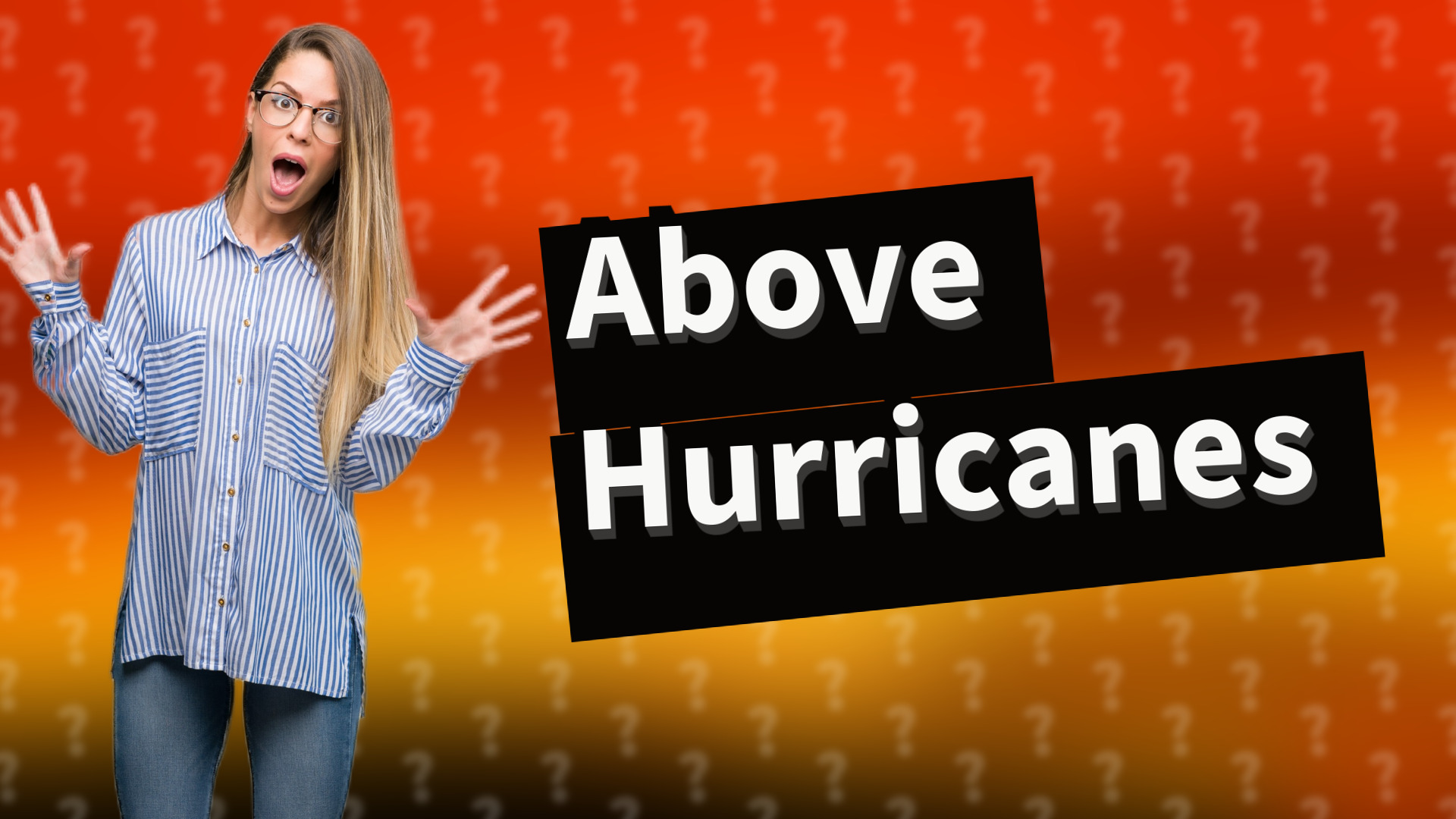 Above Hurricanes