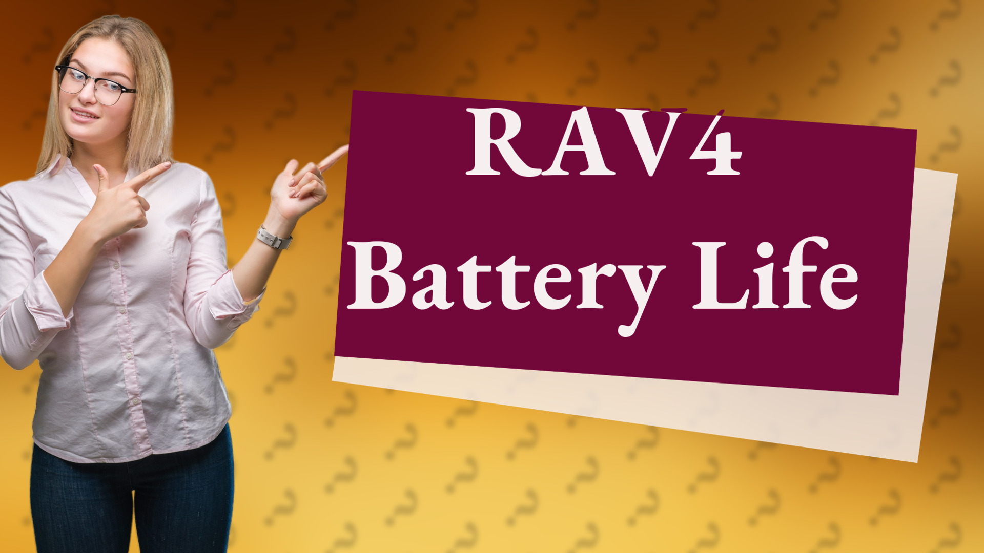 RAV4 Battery Life