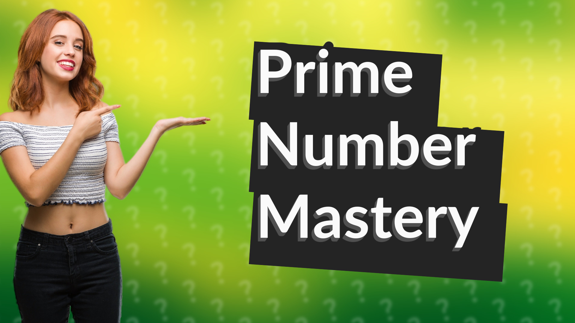 Prime Number Mastery