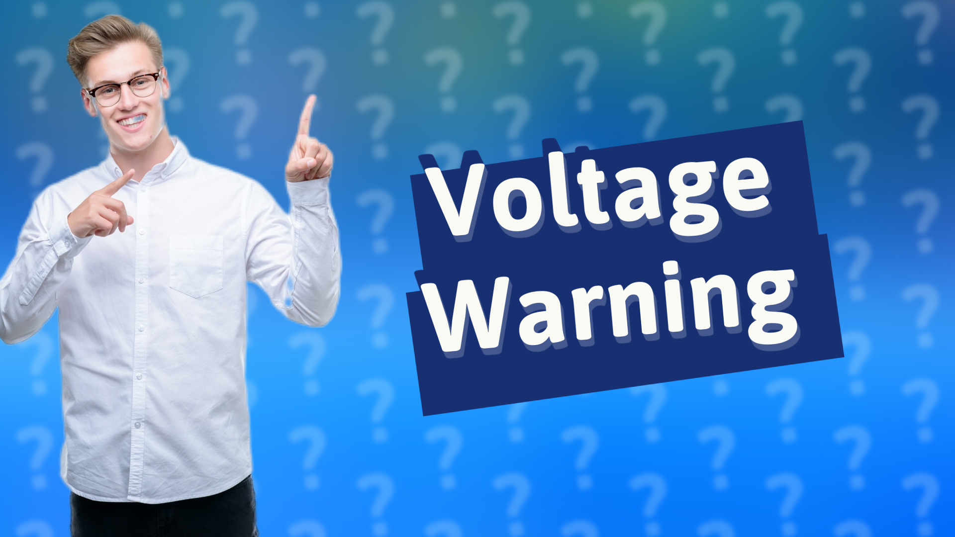 Voltage Warning