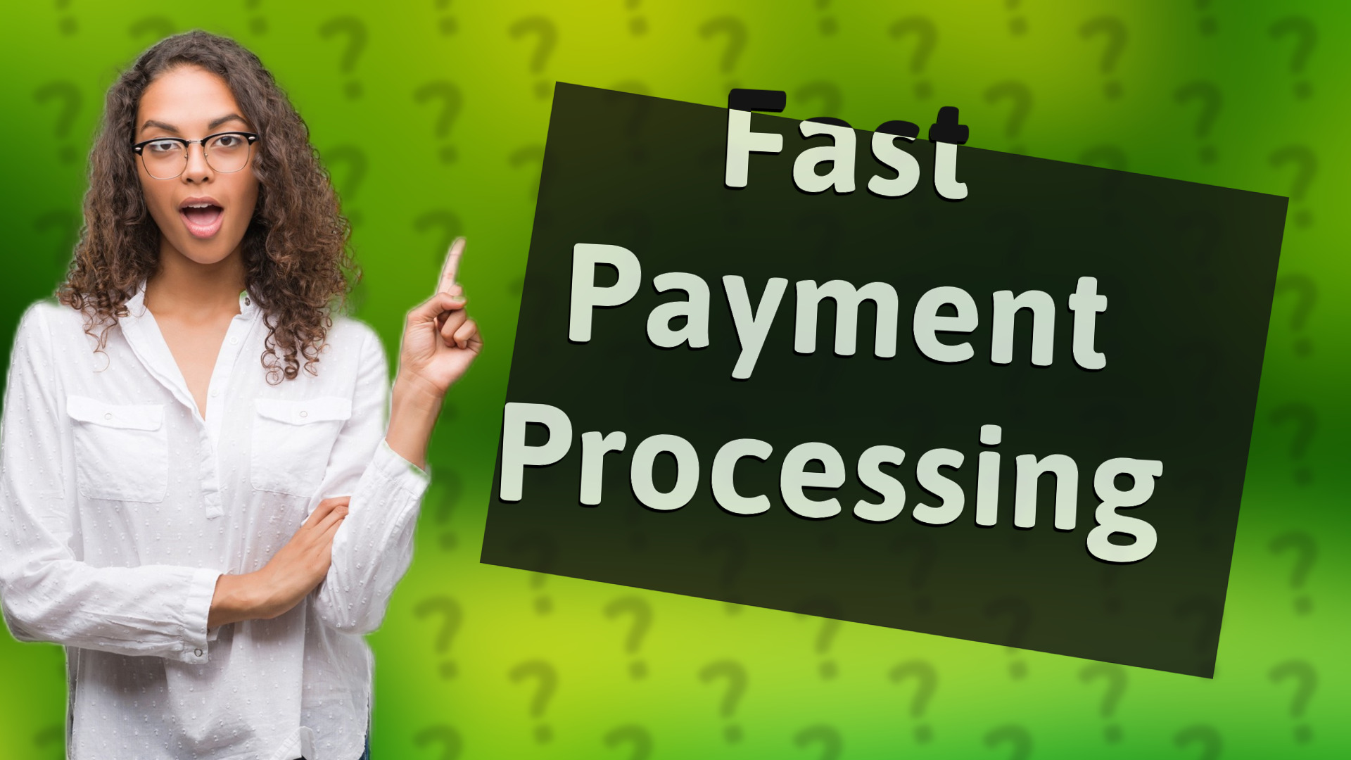 Fast Payment Processing