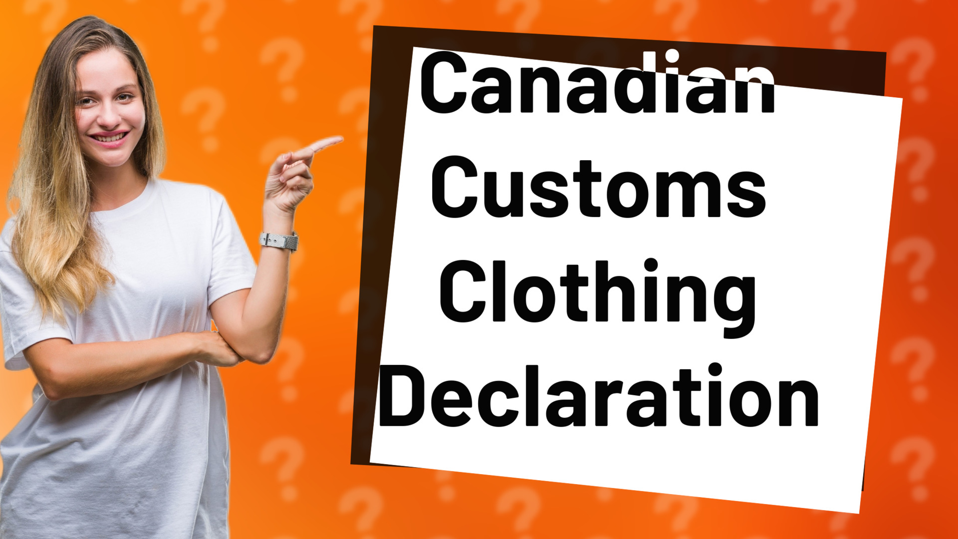Canadian Customs Clothing Declaration
