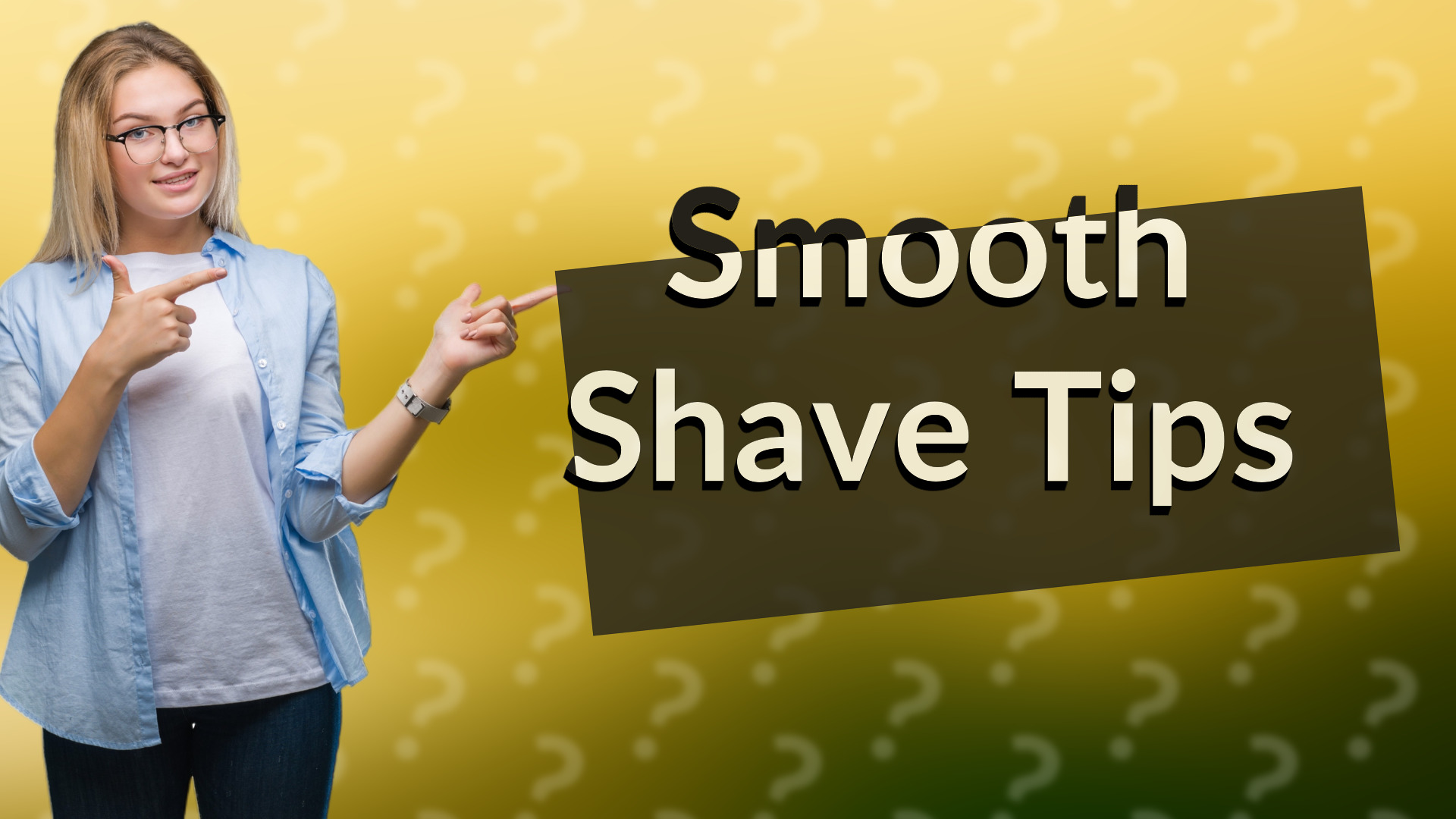Smooth Shave Tips