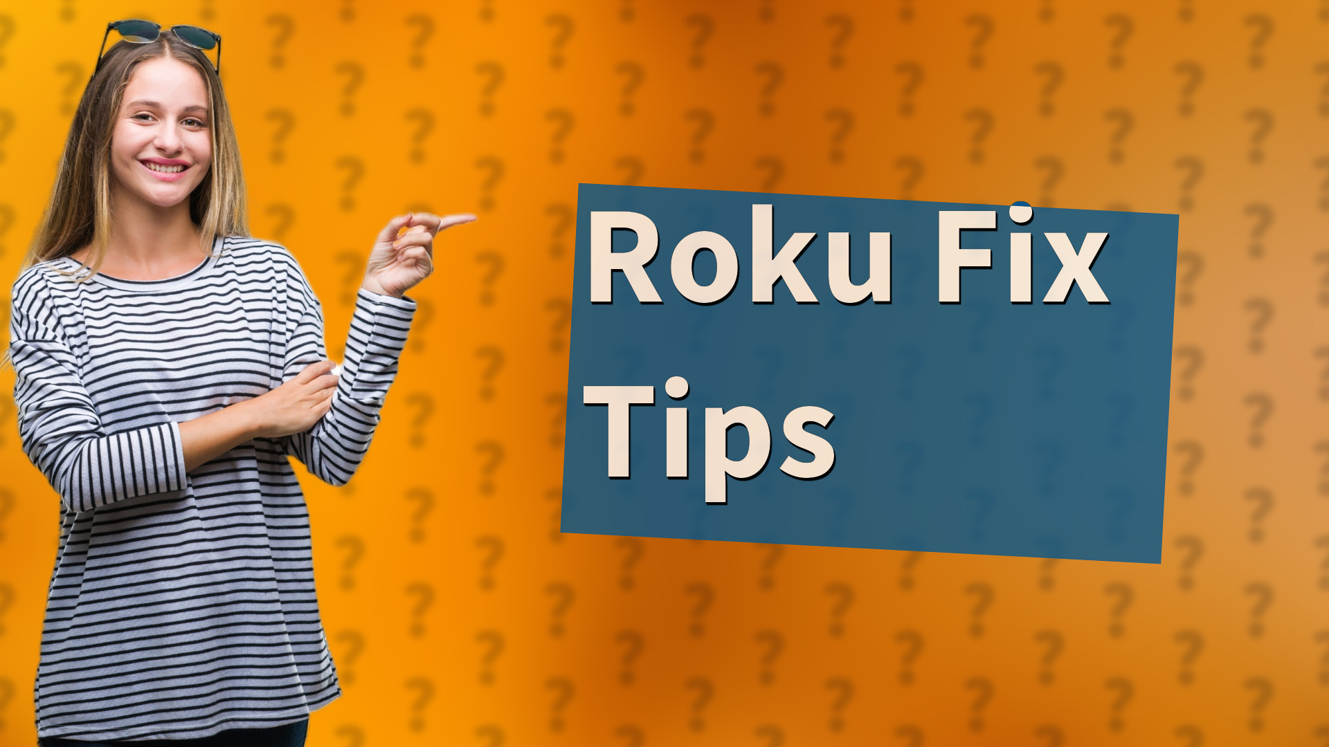 Roku Fix Tips