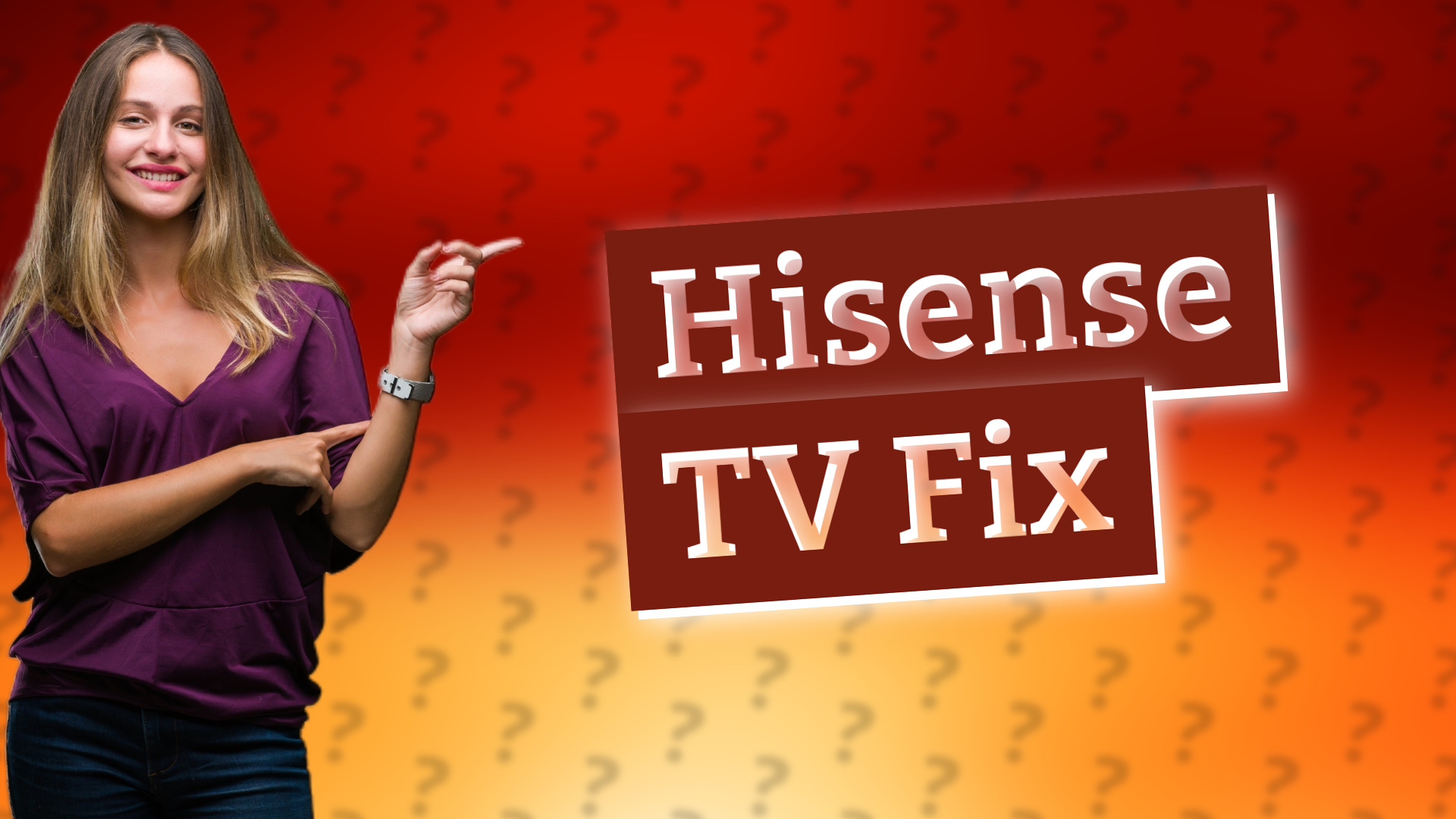 Hisense TV Fix