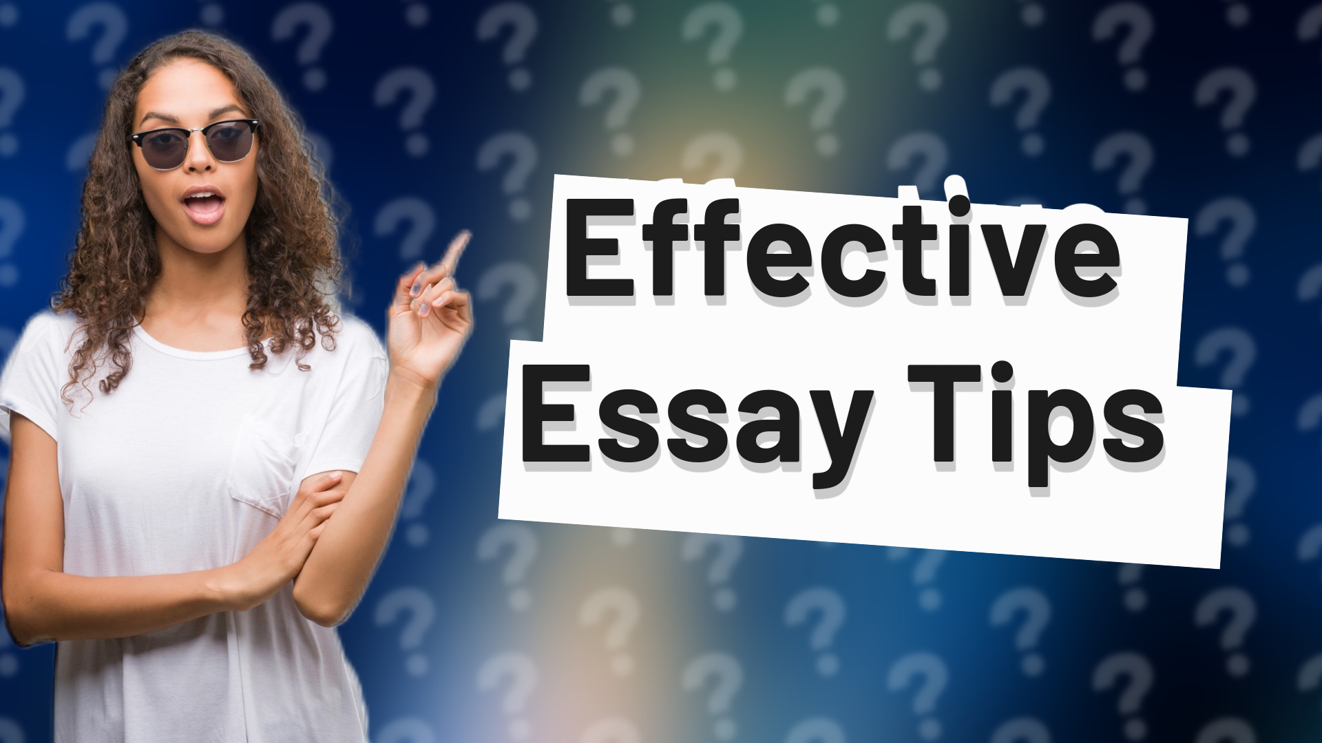 Effective Essay Tips
