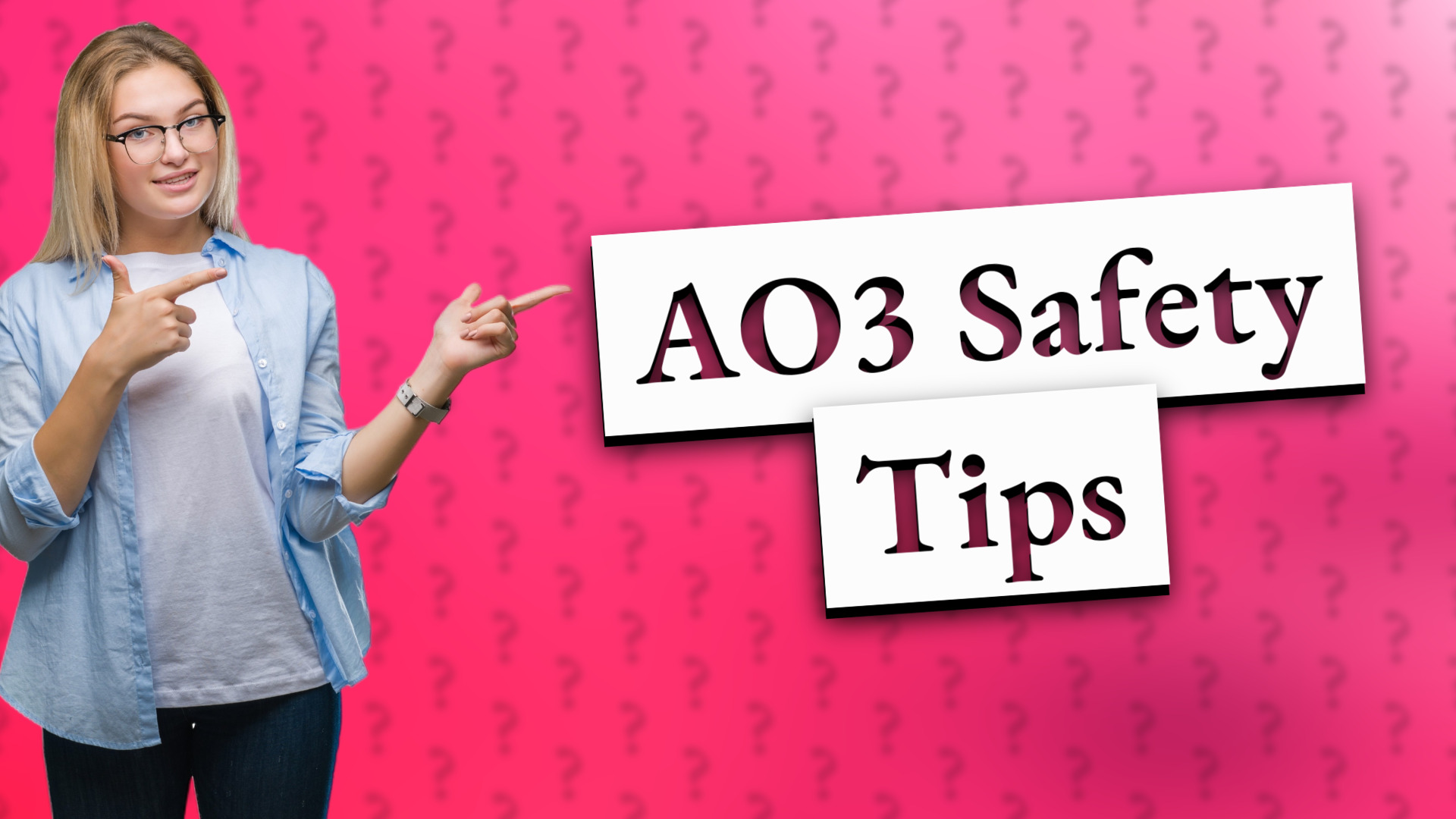 AO3 Safety Tips