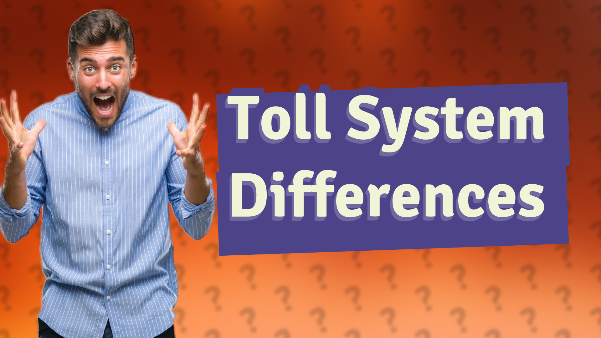 Toll System Differences