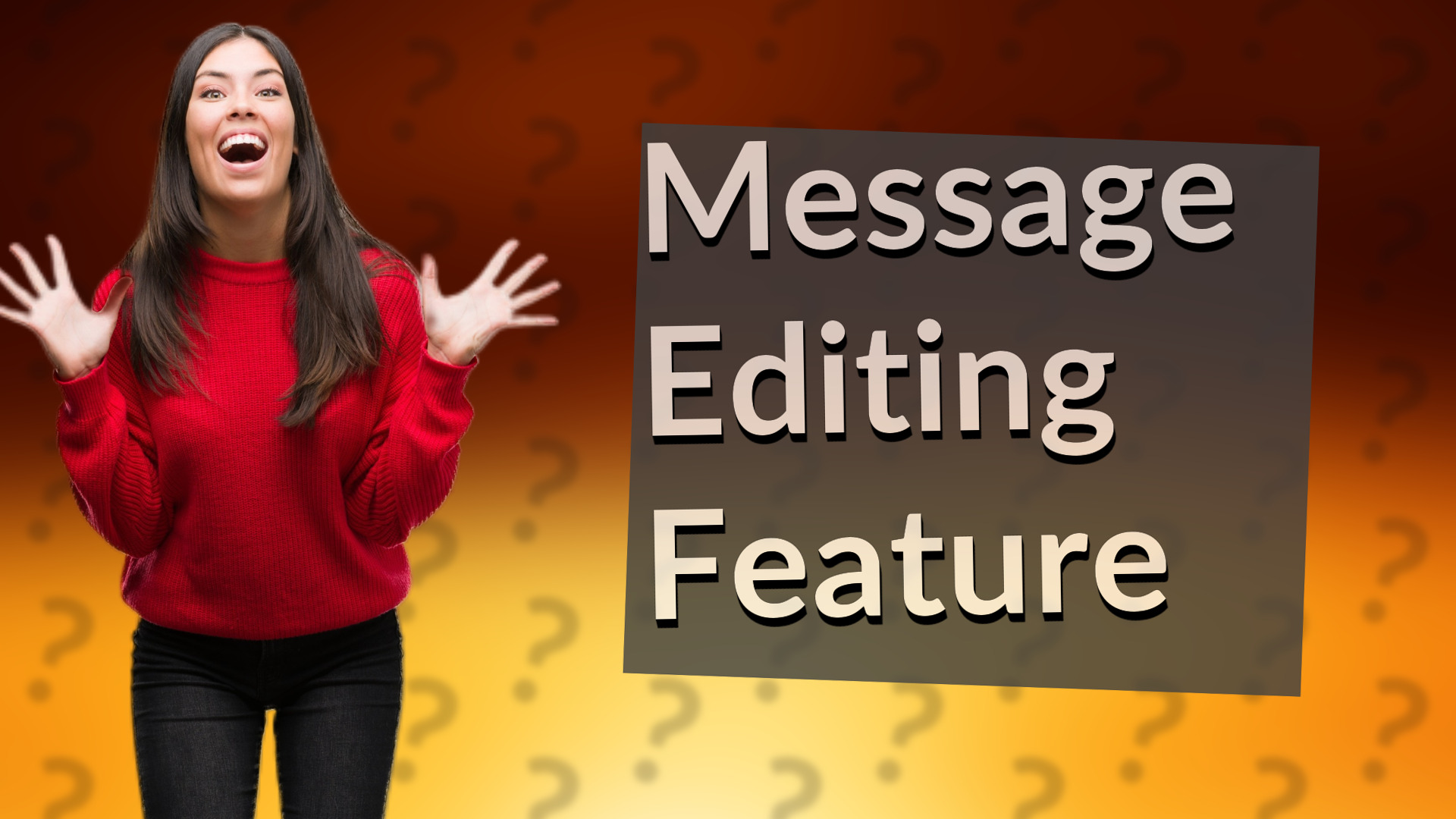Message Editing Feature