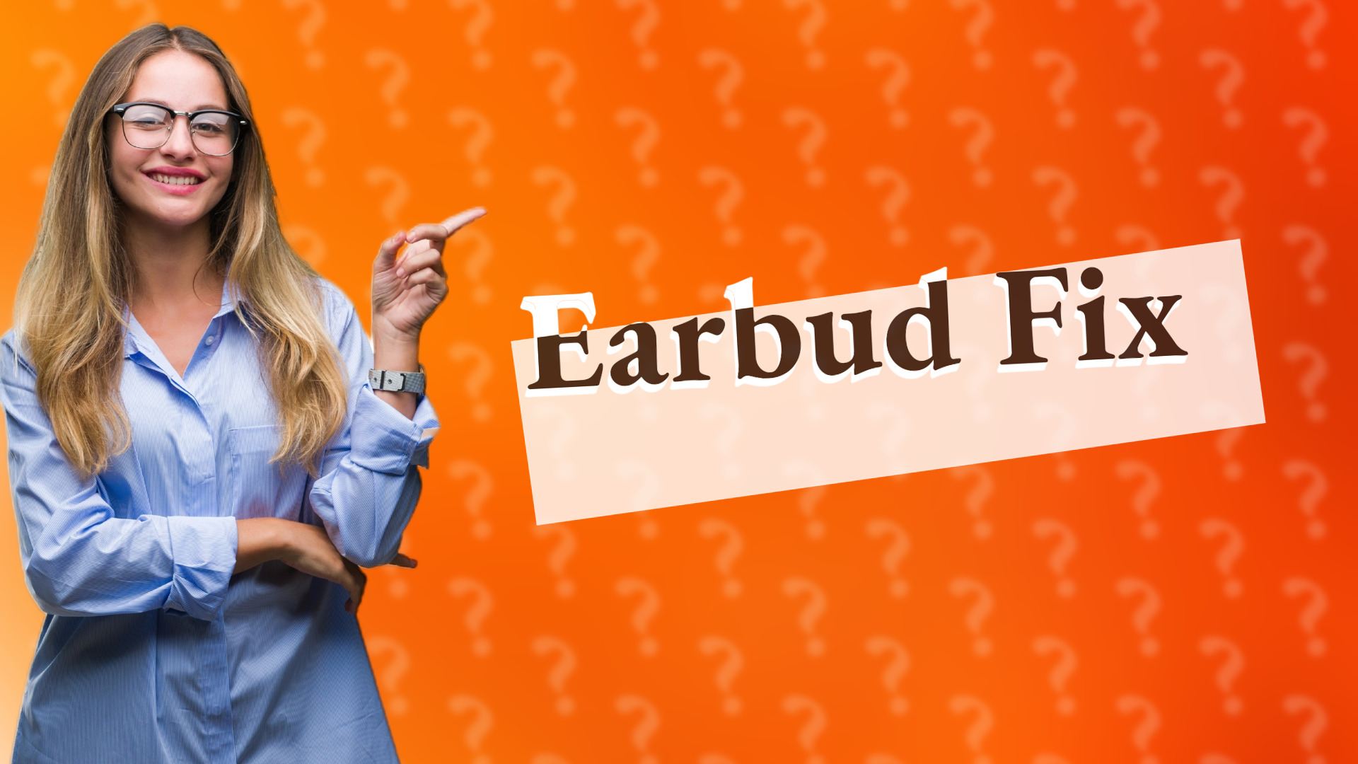 Earbud Fix
