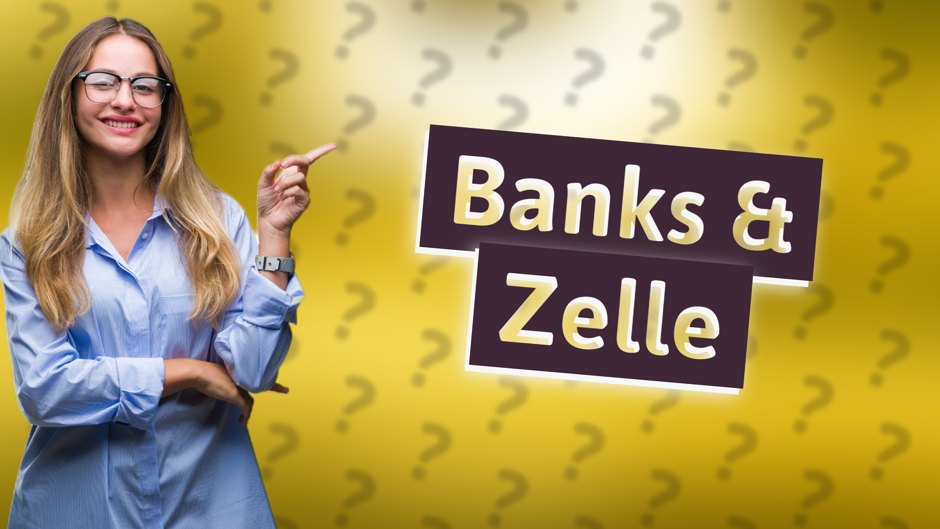 Banks & Zelle