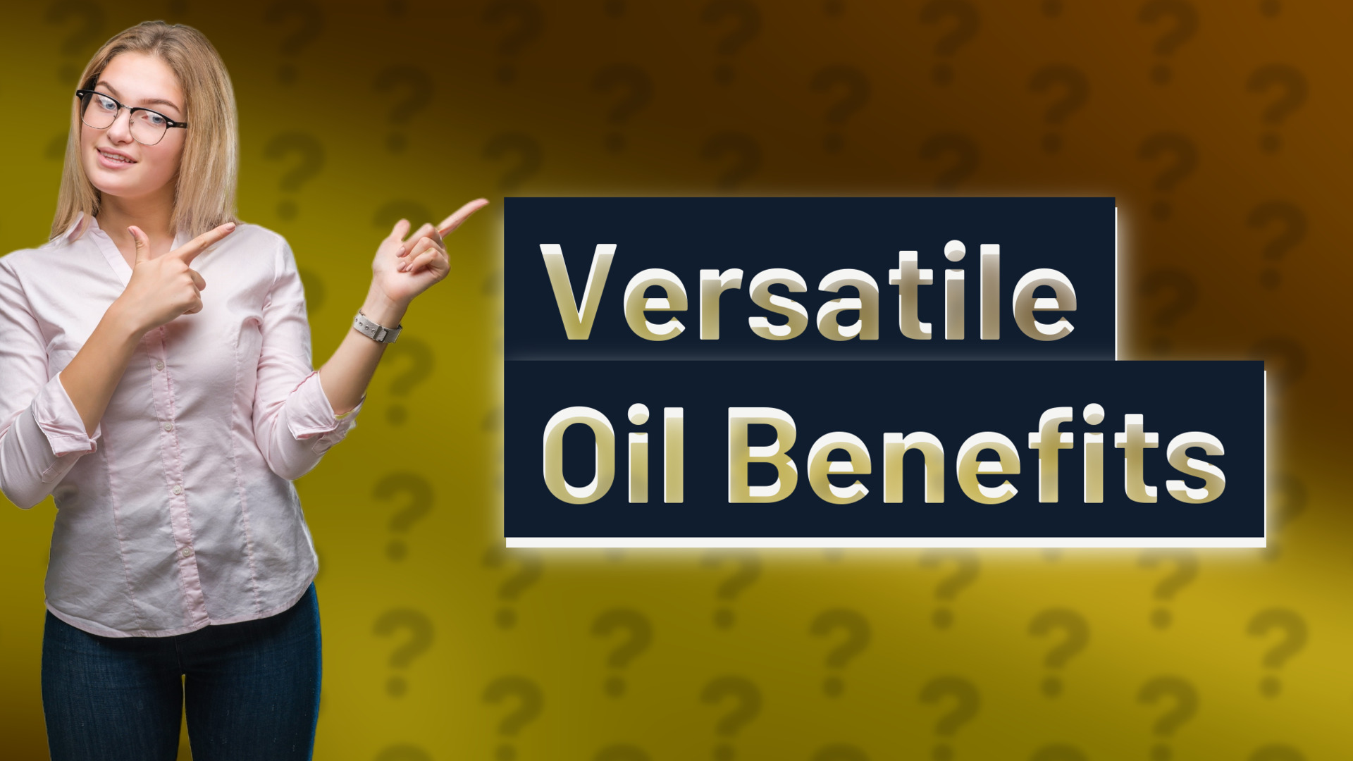 Versatile Oil Benefits