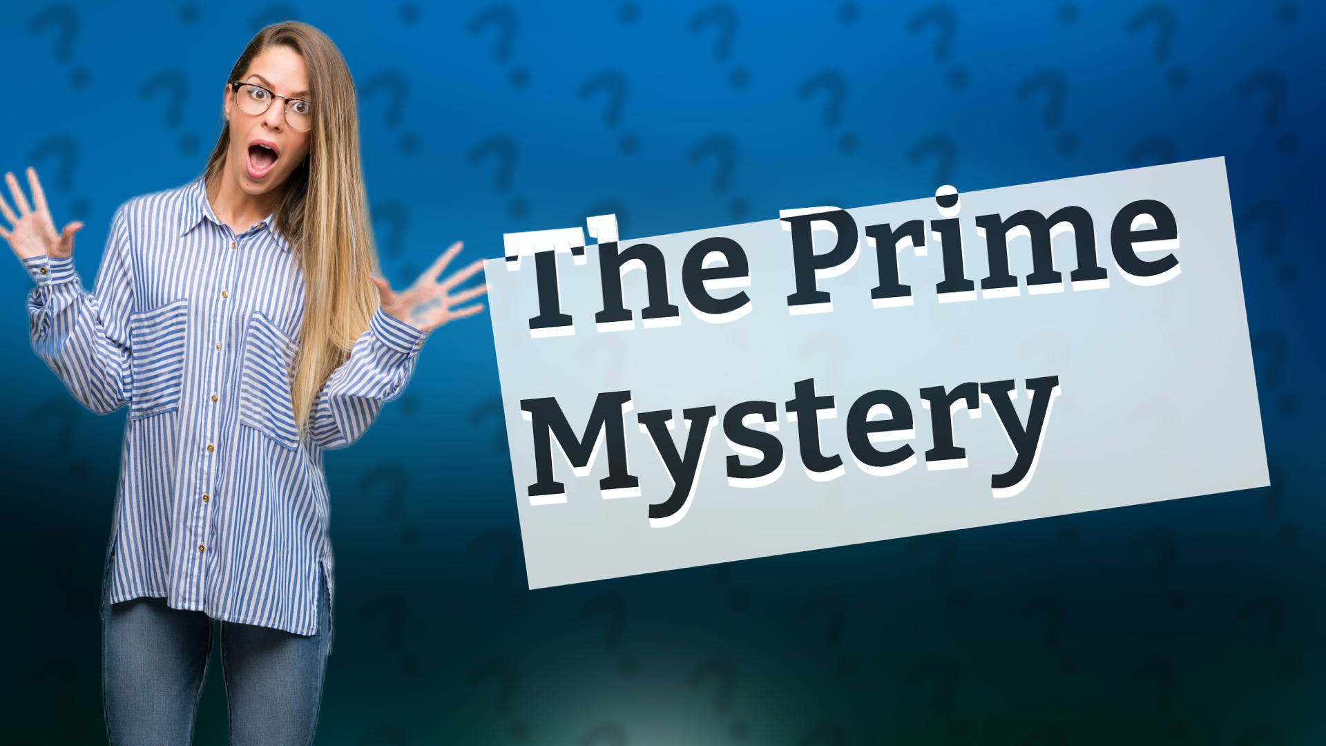 The Prime Mystery