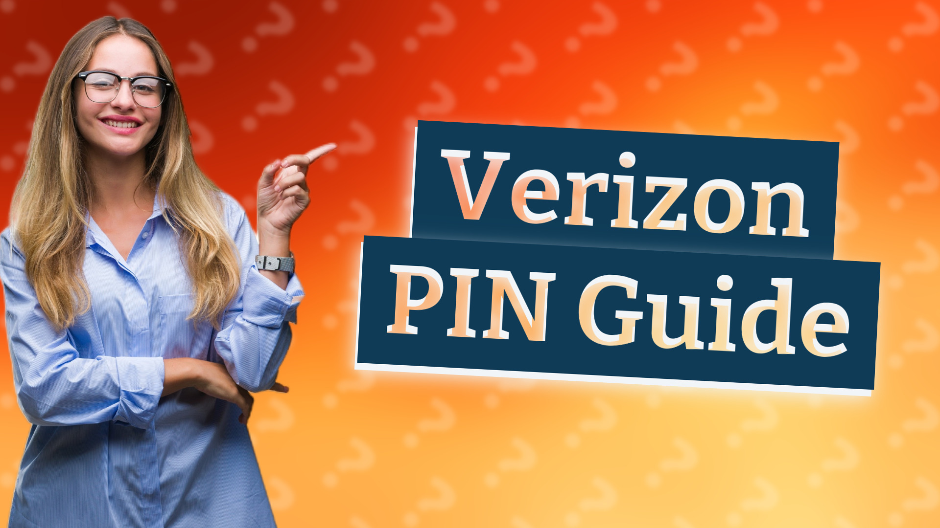 Verizon PIN Guide