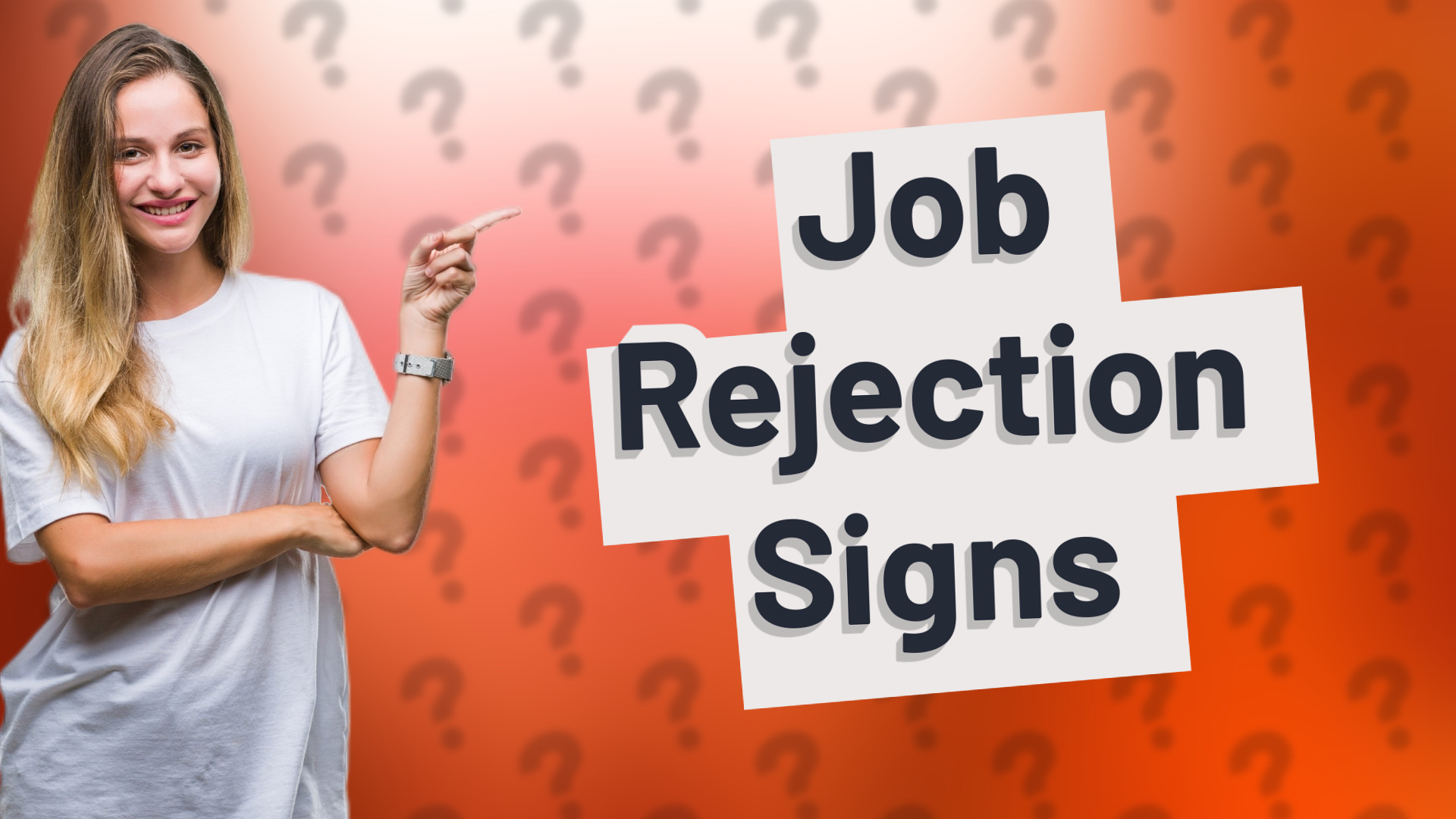 Job Rejection Signs