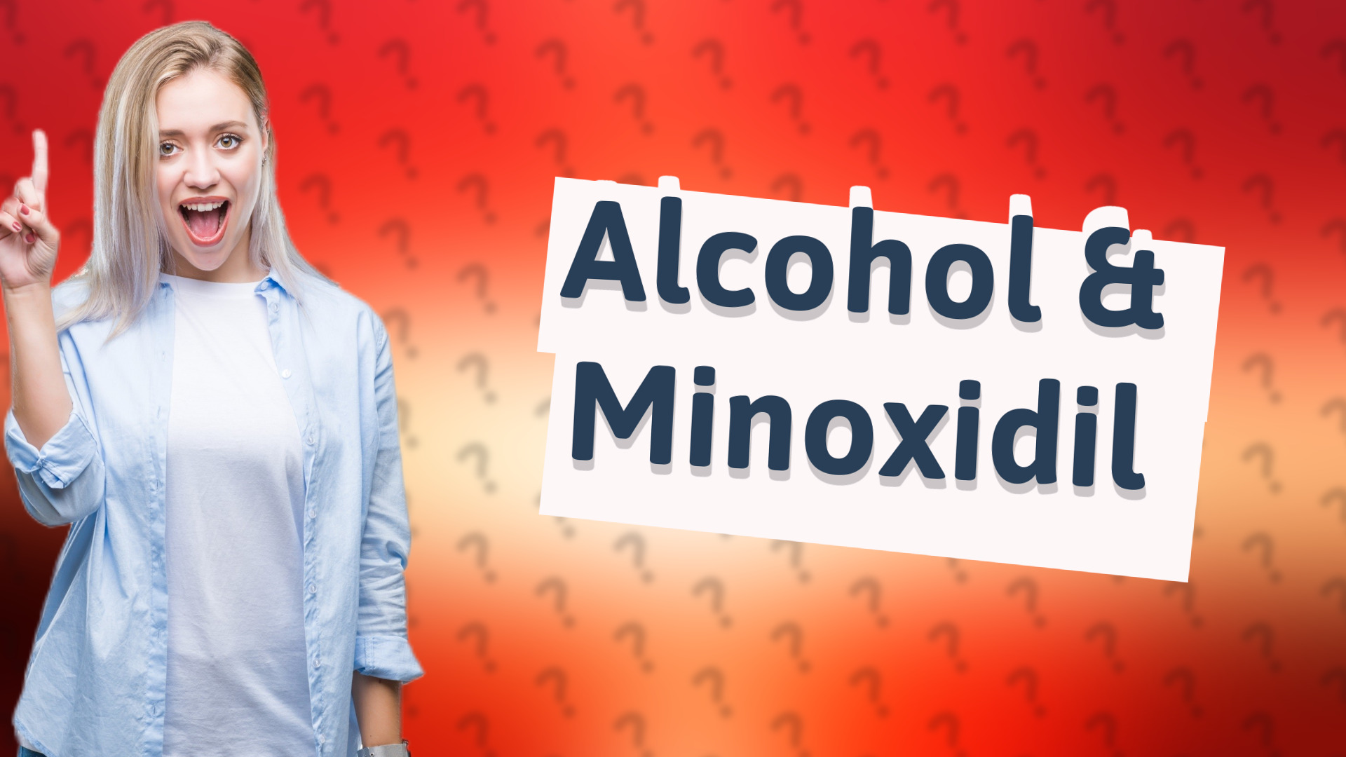 Alcohol & Minoxidil