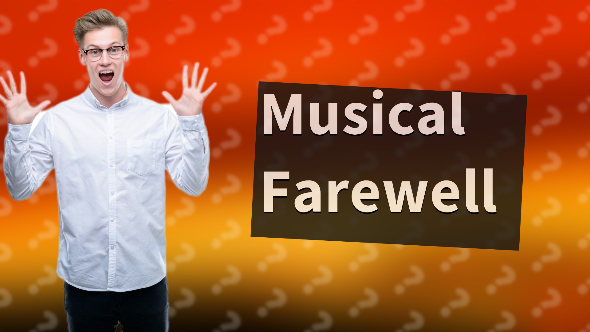 Musical Farewell