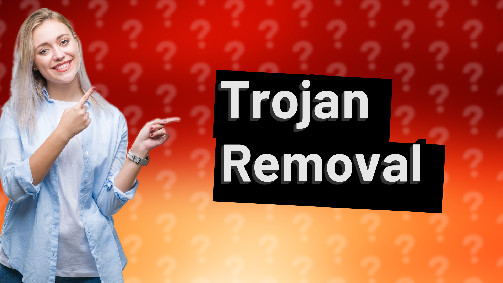 Trojan Removal