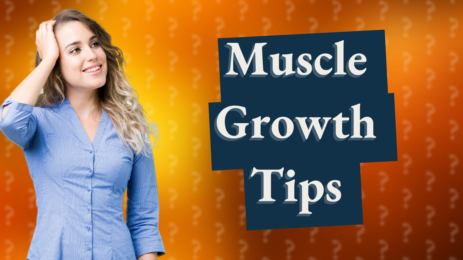Muscle Growth Tips