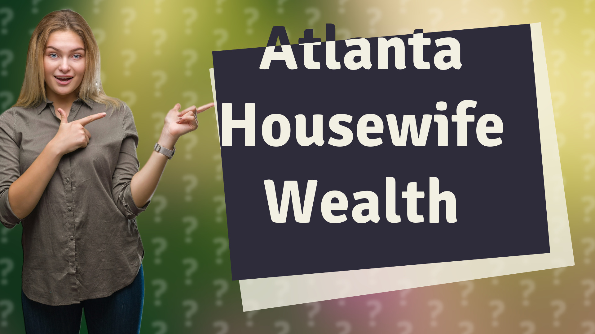 Atlanta Housewife Wealth