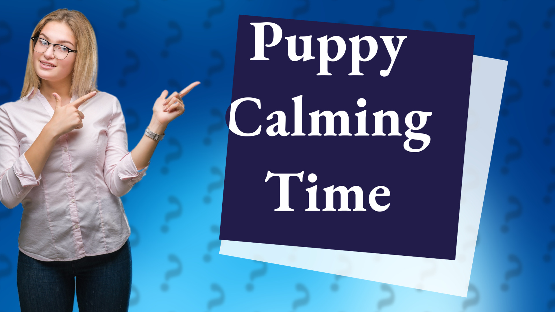 Puppy Calming Time