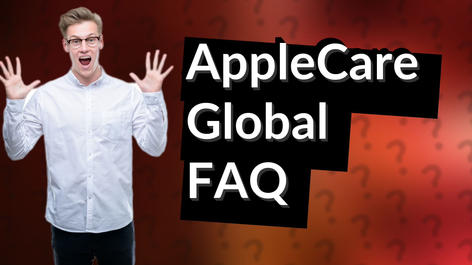 AppleCare Global FAQ