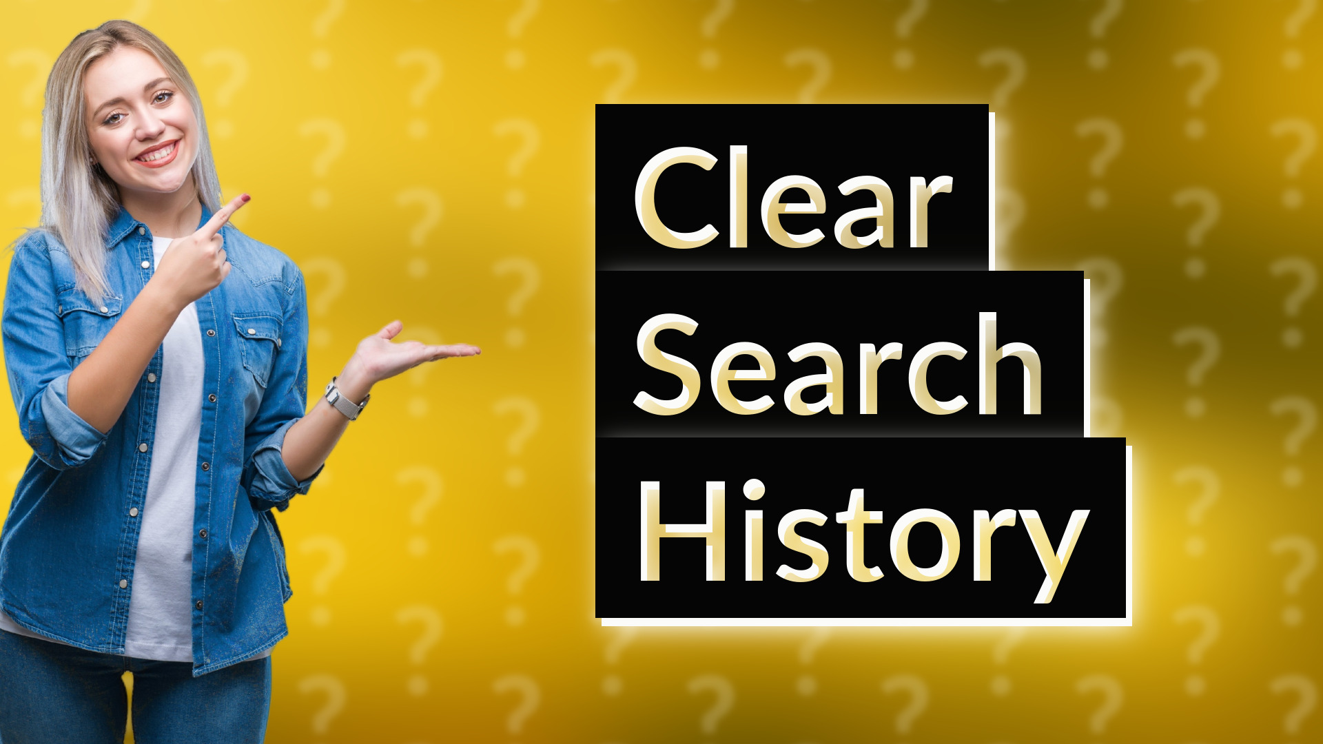 Clear Search History
