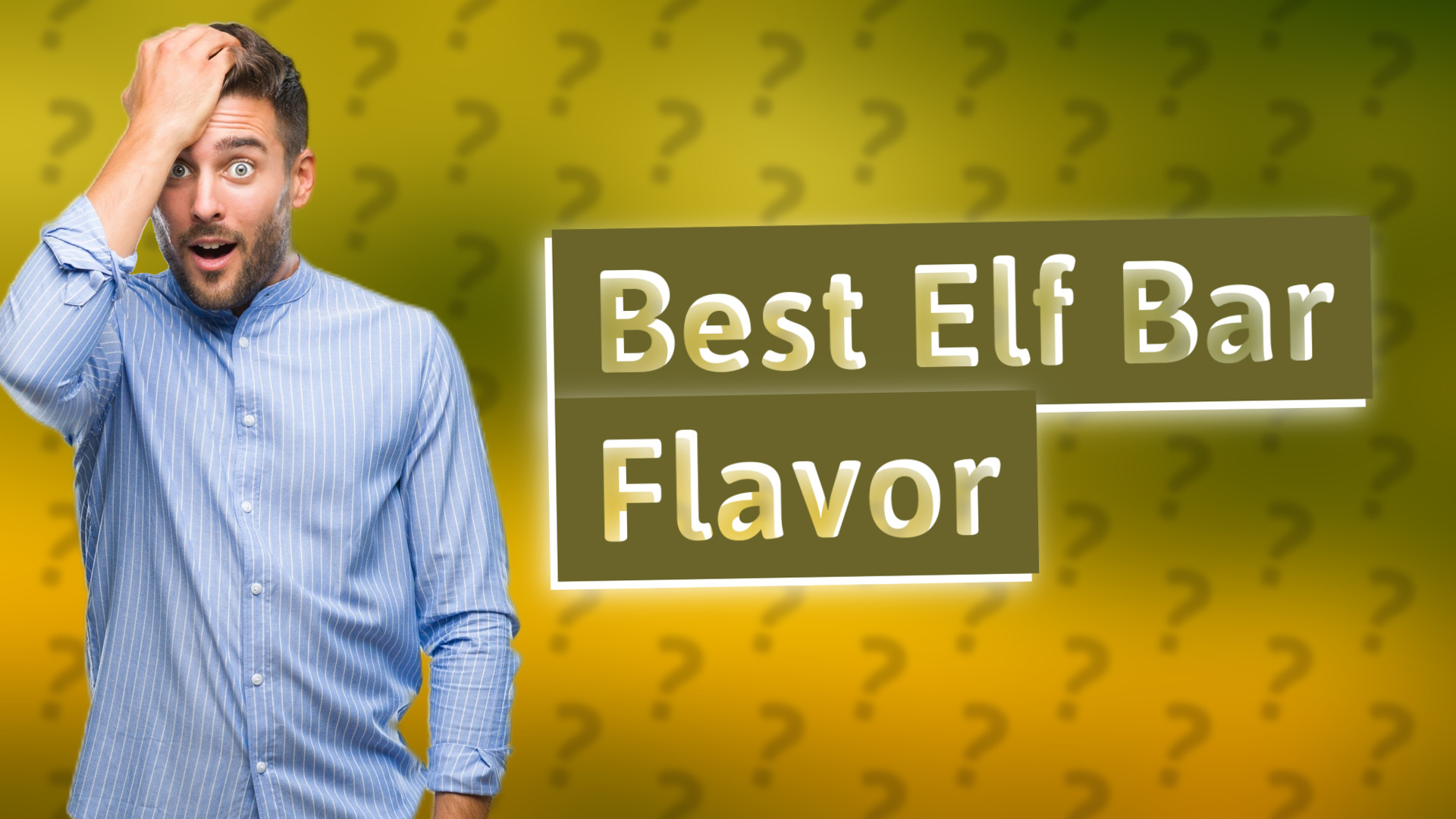 Best Elf Bar Flavor