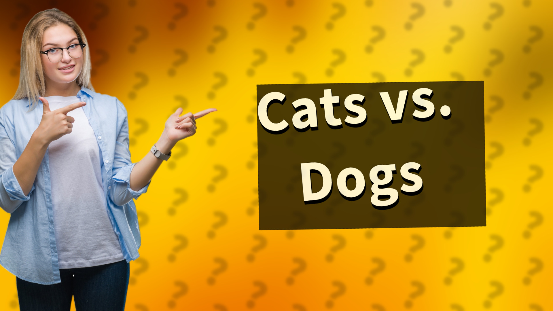 Cats vs. Dogs