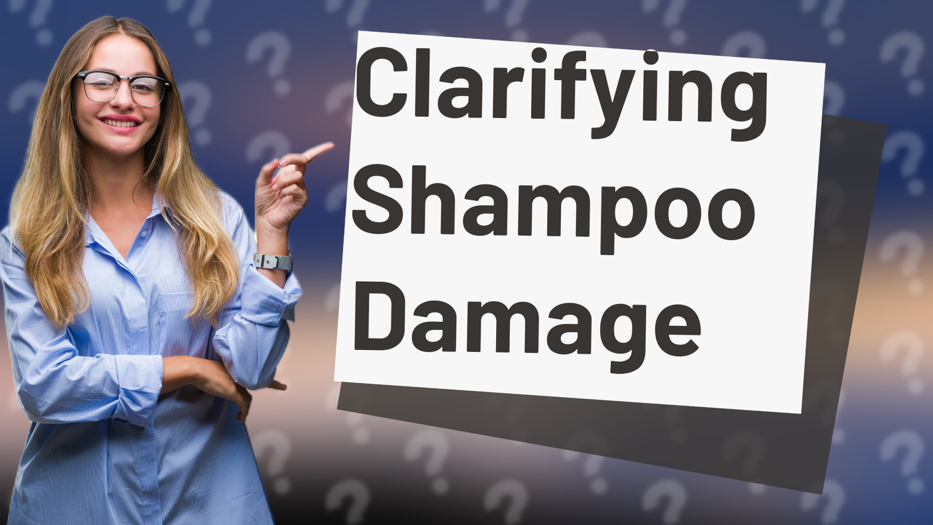 Clarifying Shampoo Damage