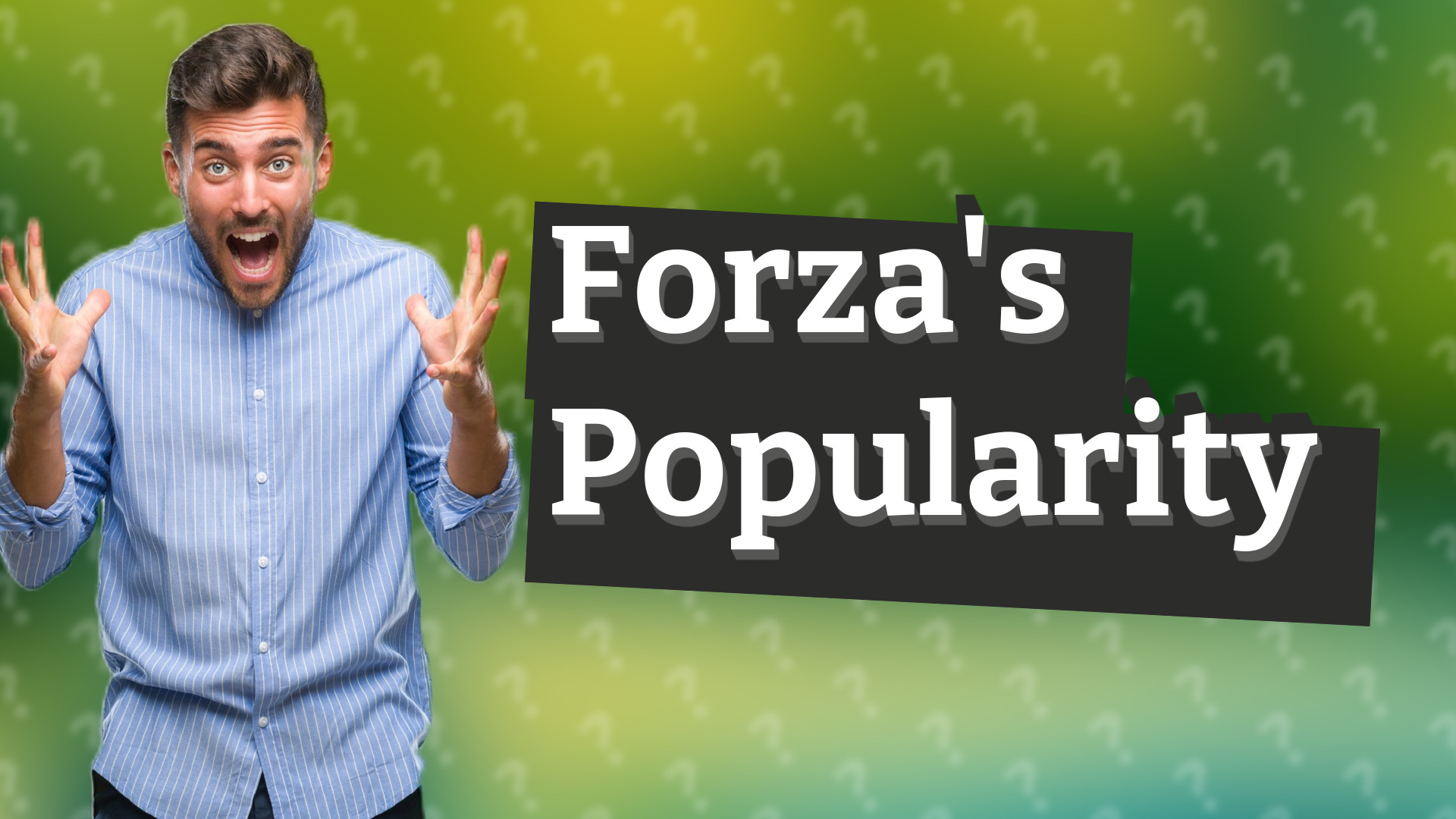 Forza's Popularity